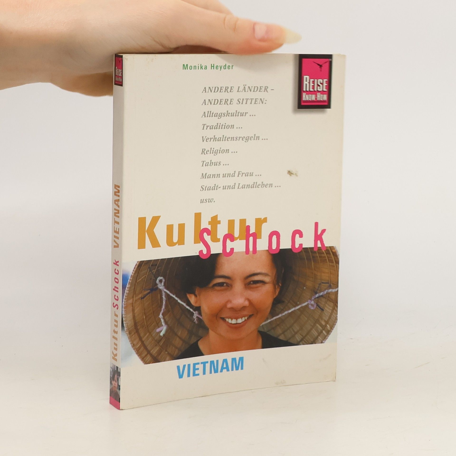 Monika Heyder Kulturschock Vietnam