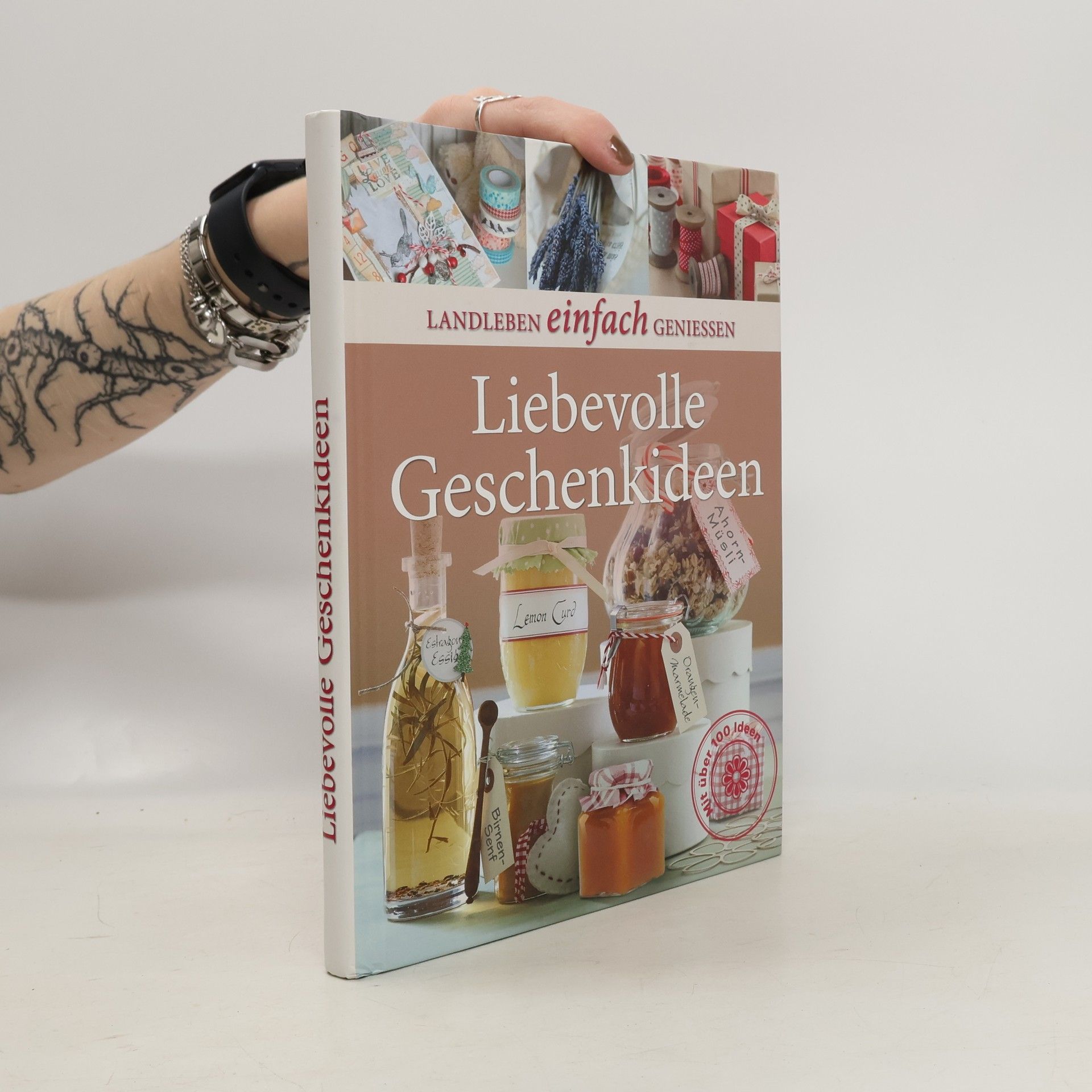 Autorenkollektiv Liebevolle Geschenkideen