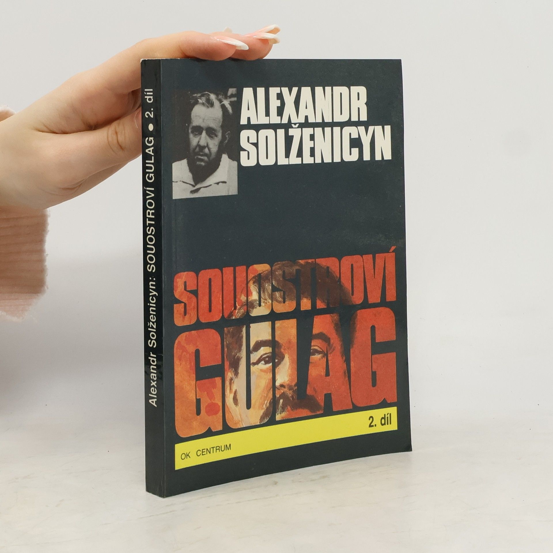 Alexandr Isajevič Solženicyn Souostroví Gulag 2