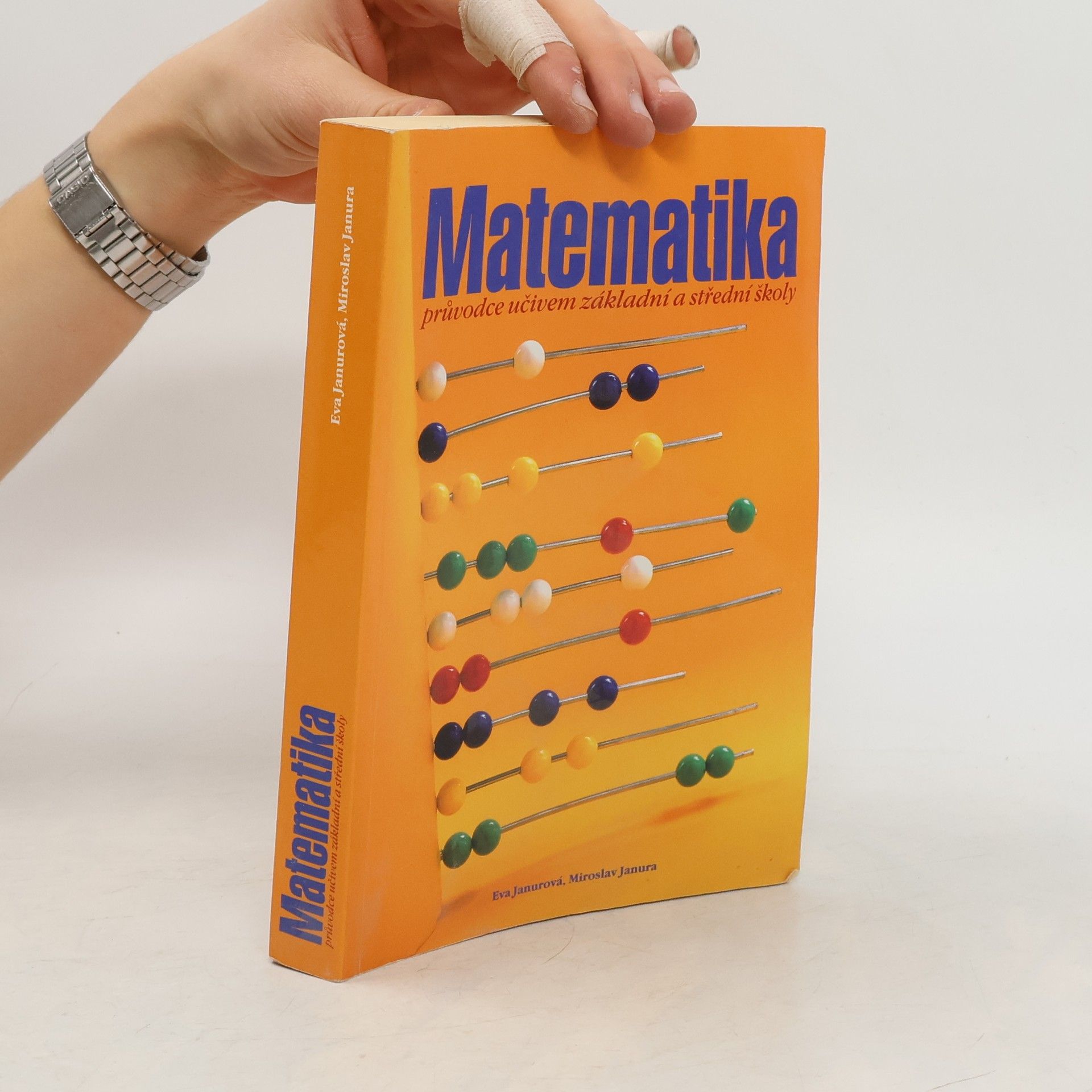 Janurová Eva Matematika : průvodce učivem základní a střední školy