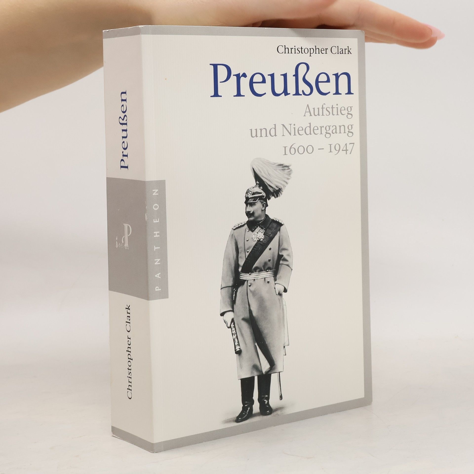 Preußen Aufstieg un Niedergang 1600-1947