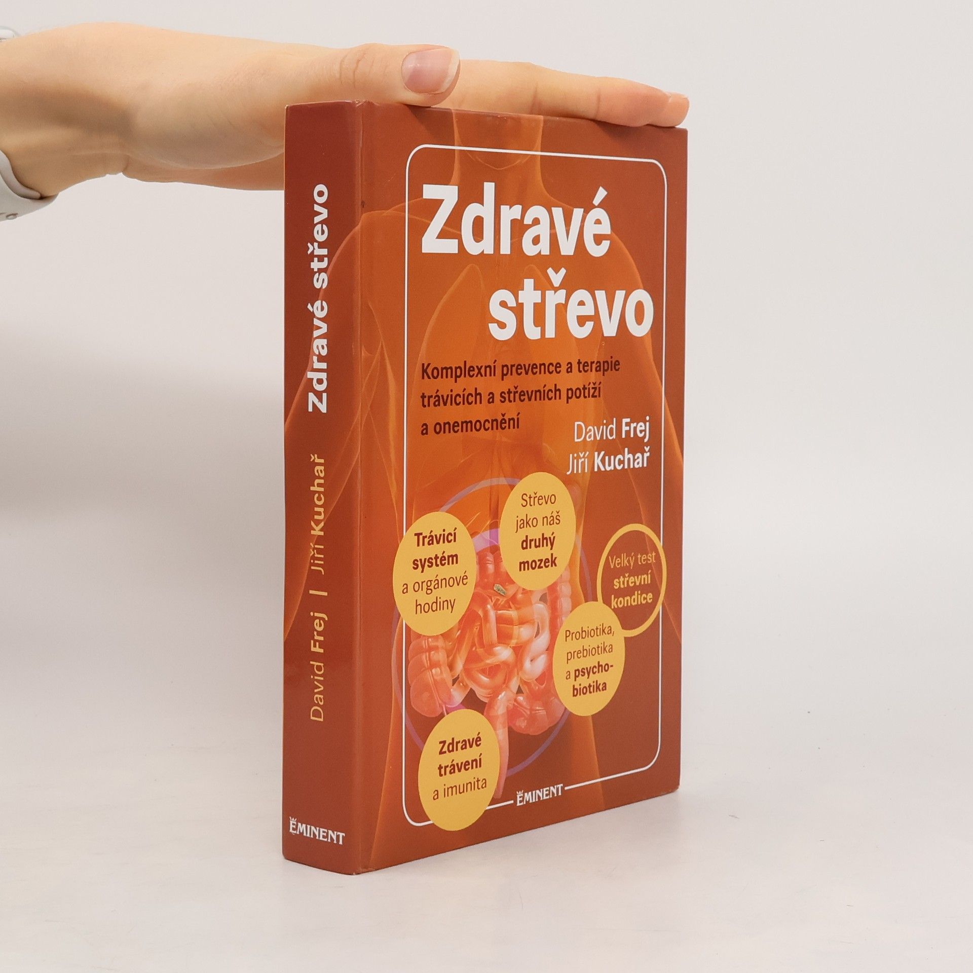 David Frej Zdravé střevo. Komplexní prevence a terapie trávicích a střevních potíží a onemocnění
