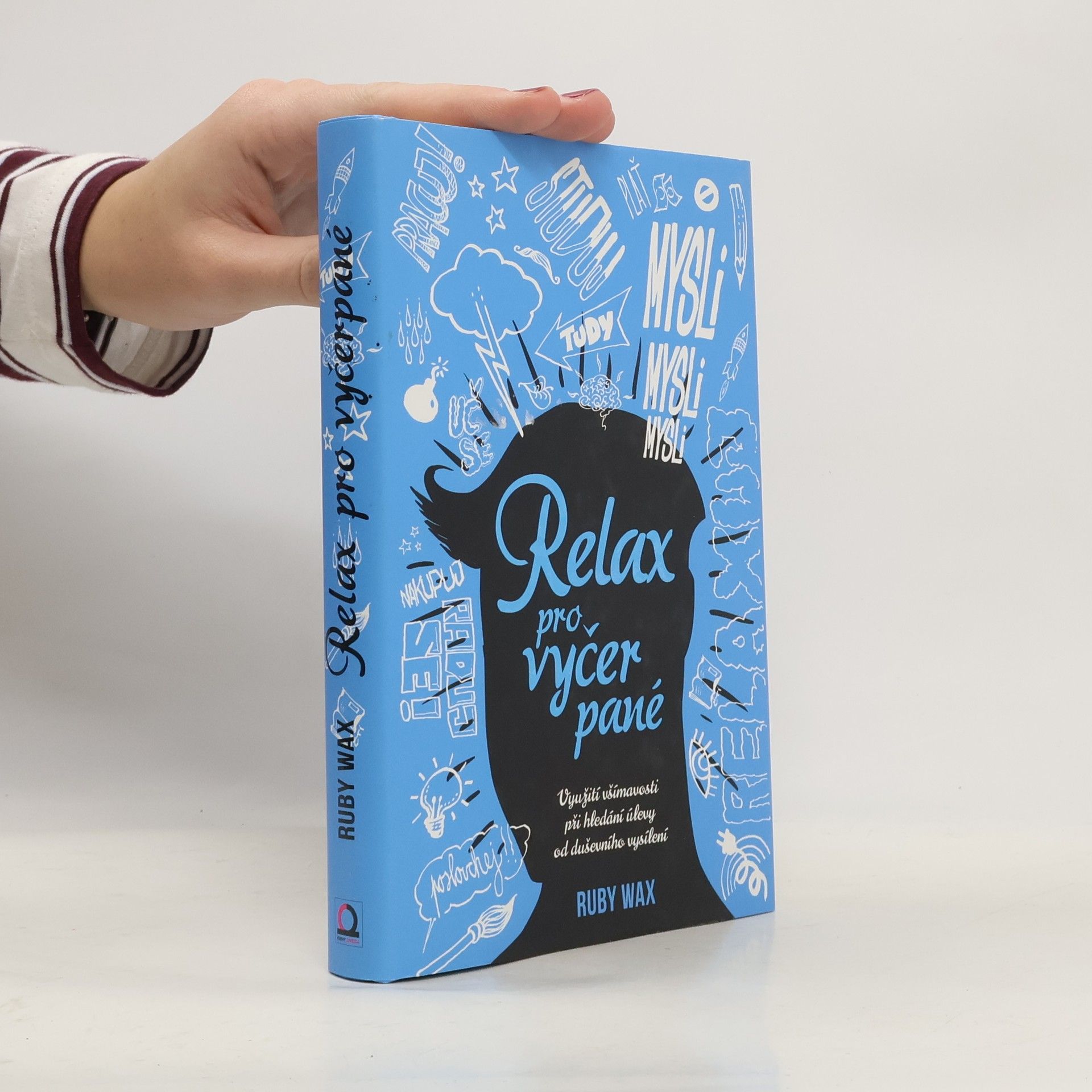 Ruby Wax Relax pro vyčerpané