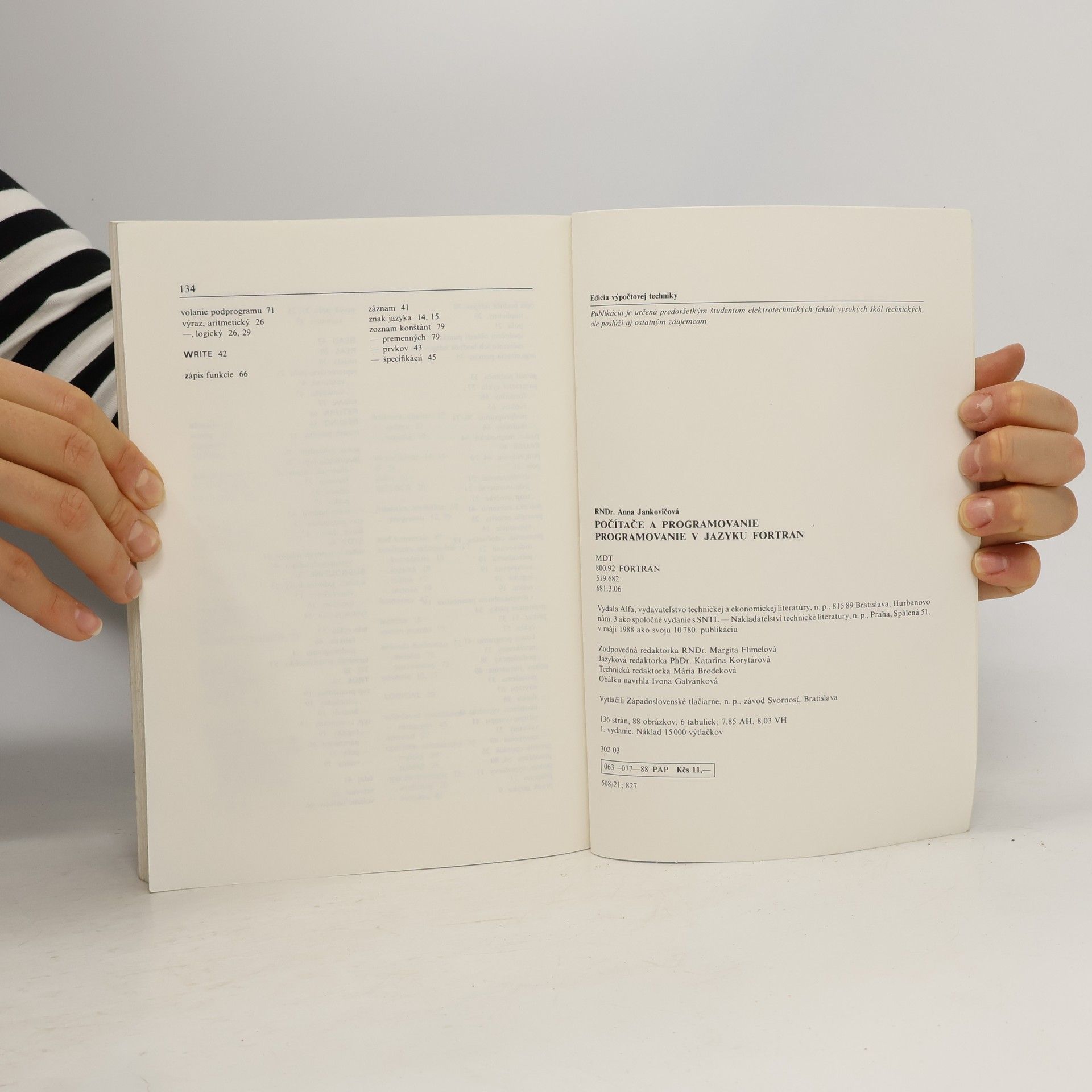 Anna Jankovičová Počítače a programovanie. Programovanie v jazyku Fortran
