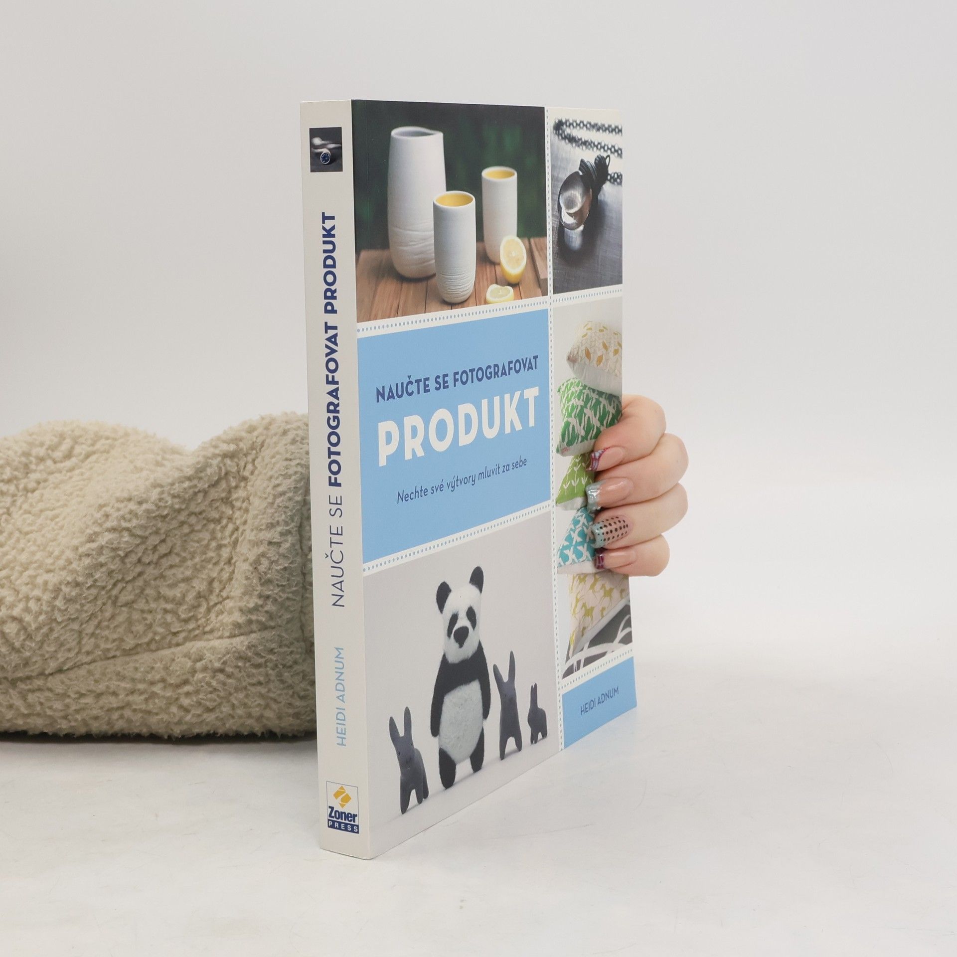 Heidi Adnum Naučte se fotografovat produkt. Nechte své výtvory mluvit za sebe