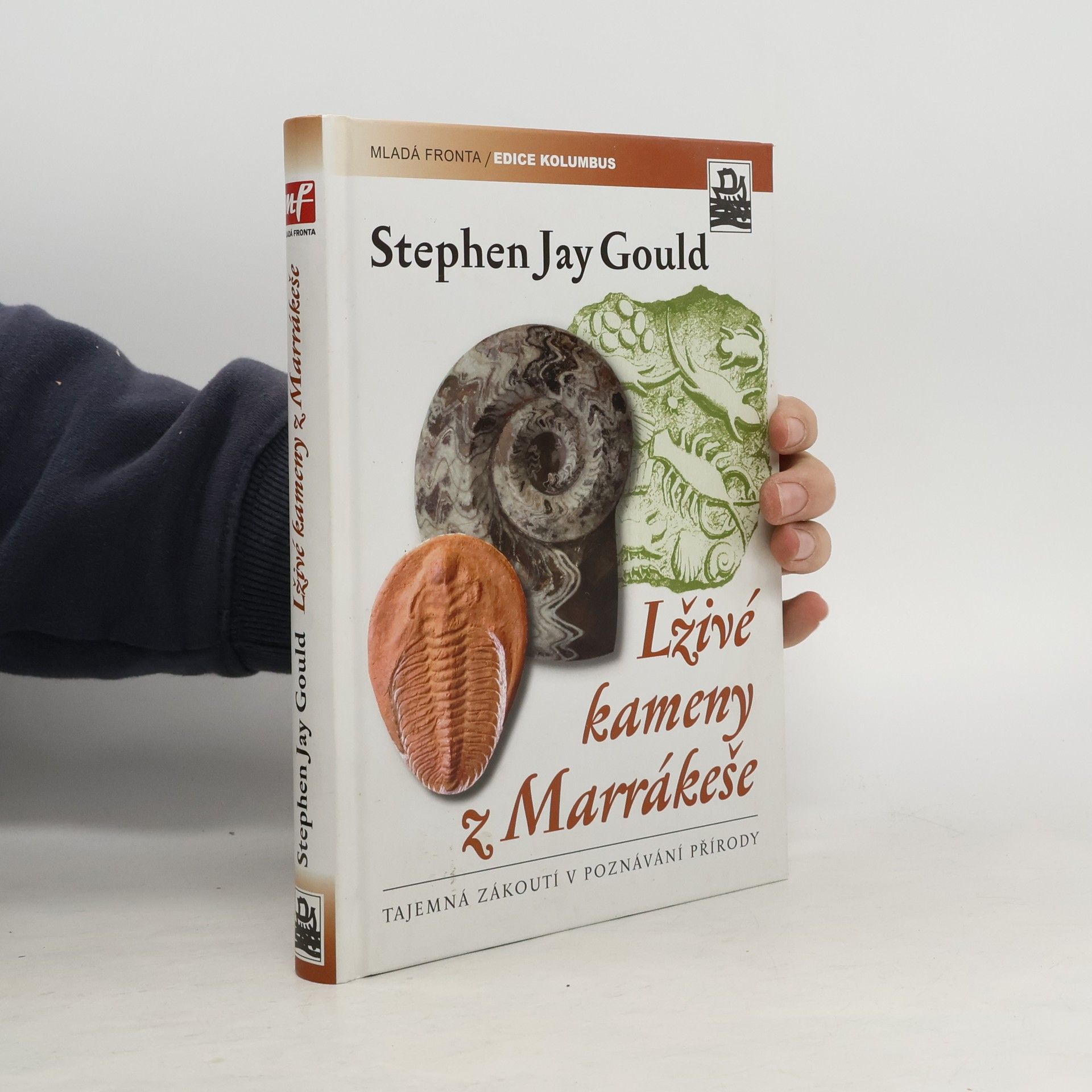 Stephen Jay Gould Lživé kameny z Marrákeše