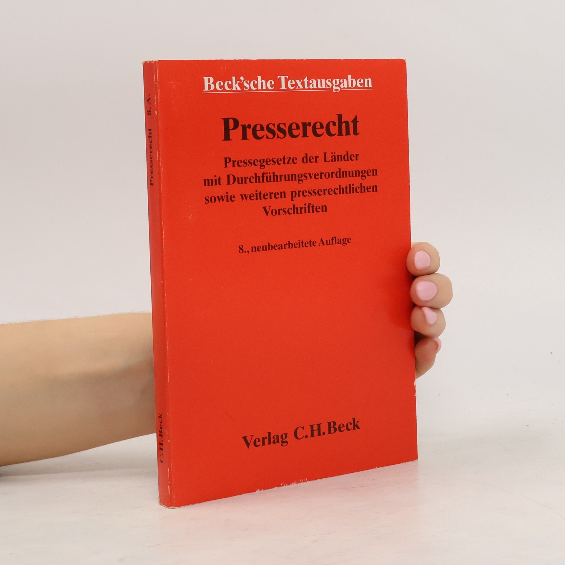 Beck'sche Textausgaben - 8: Presserecht