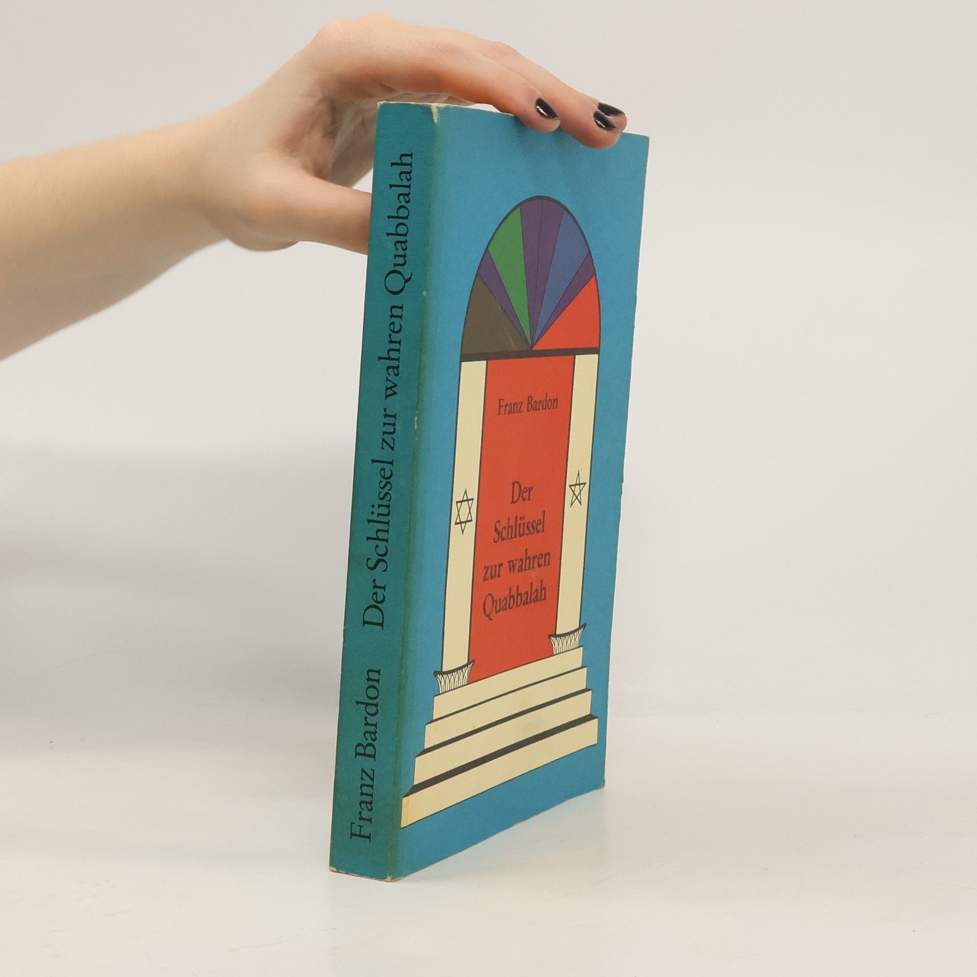 František Bardon Der Schlüssel zur wahren Quabbalah