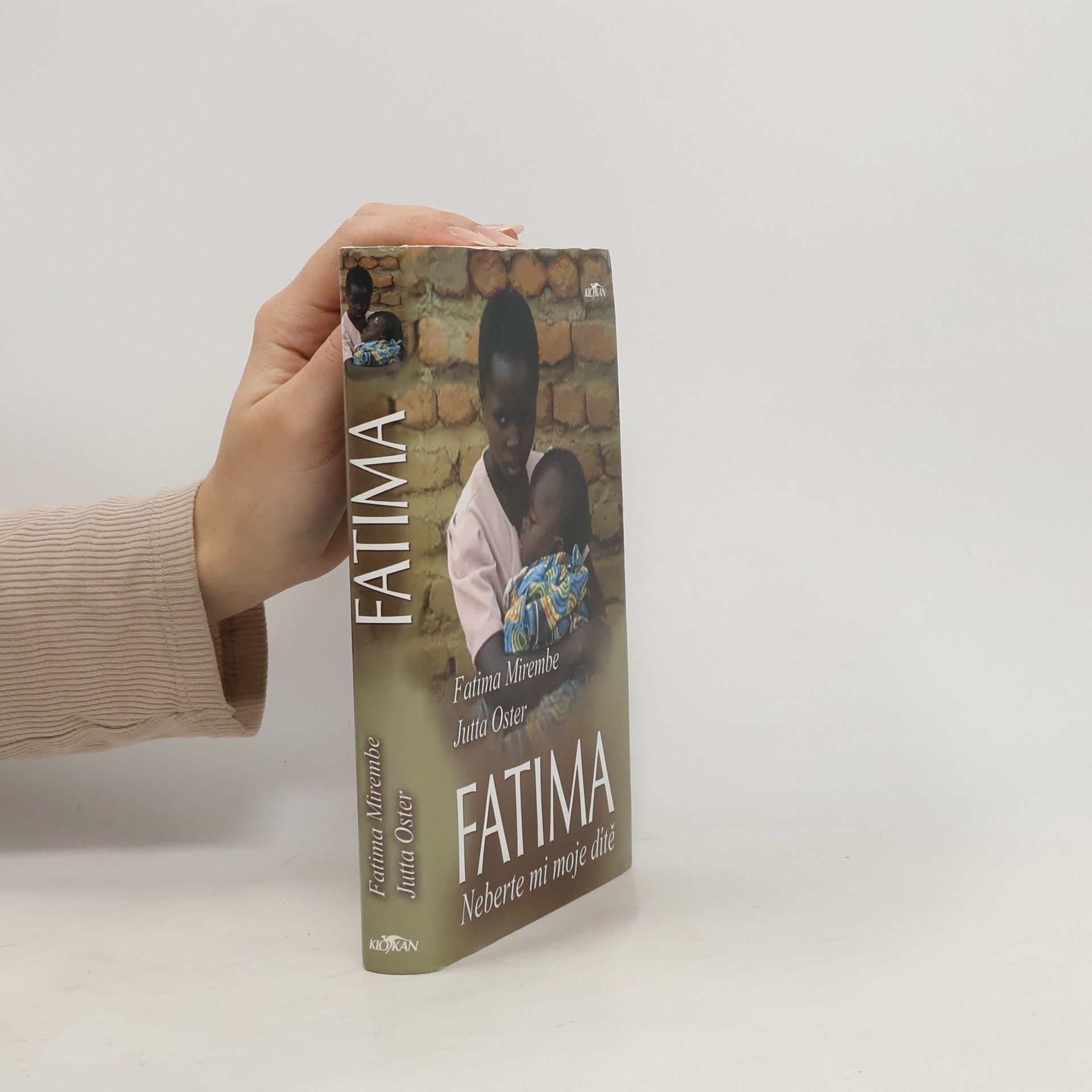 Fatima Mirembe Fatima: Neberte mi moje dítě