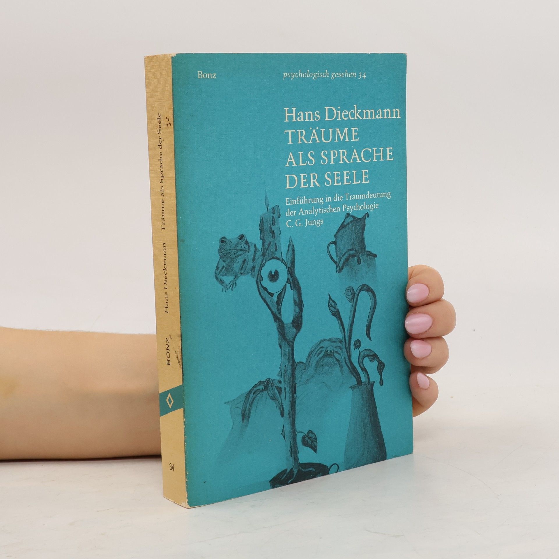 Hans Dieckmann Träume als Sprache der Seele