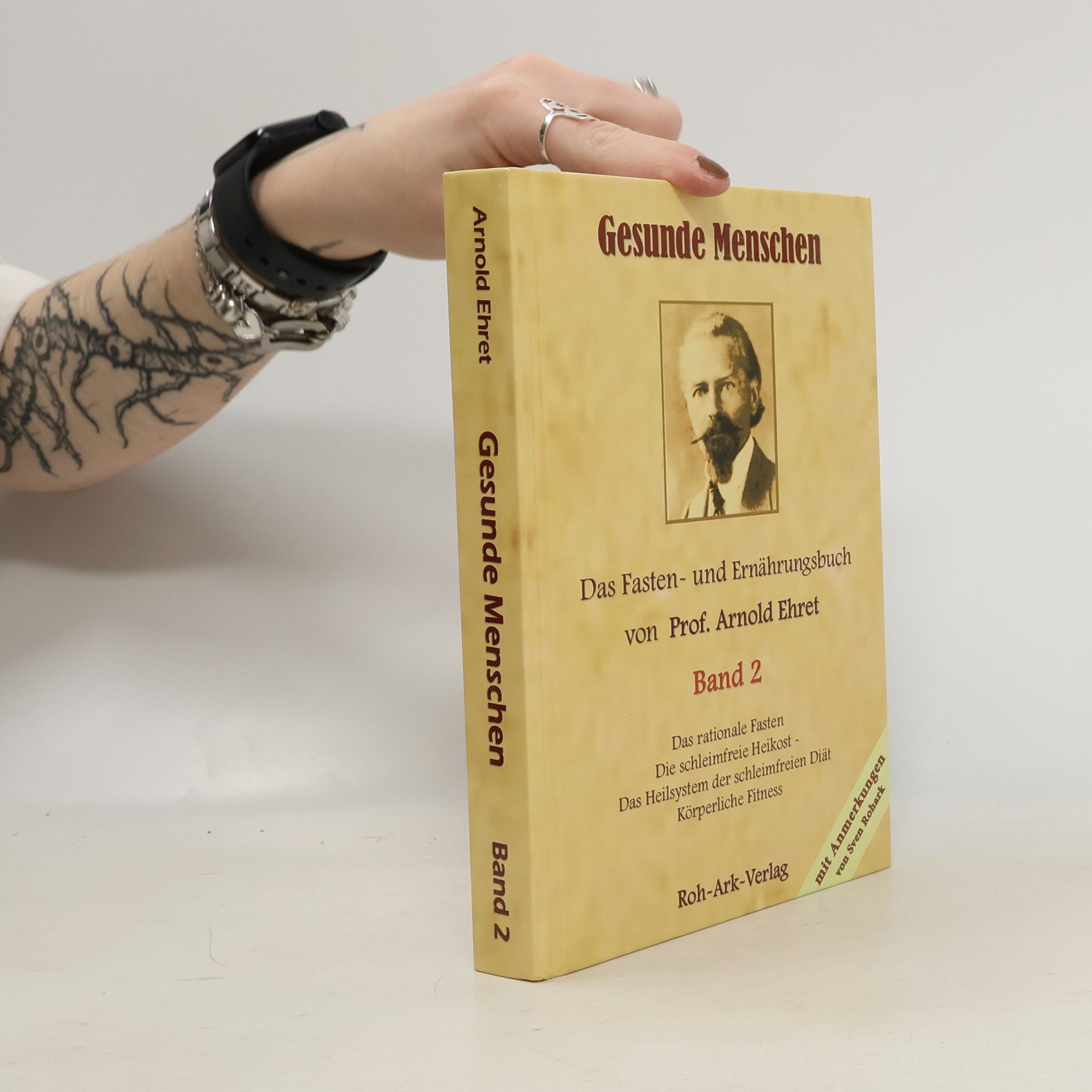 Arnold Ehret Gesunde Menschen