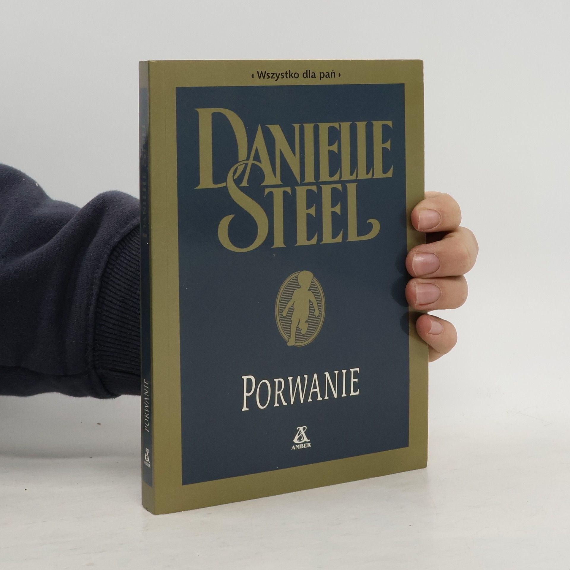 Danielle Steel Porwanie