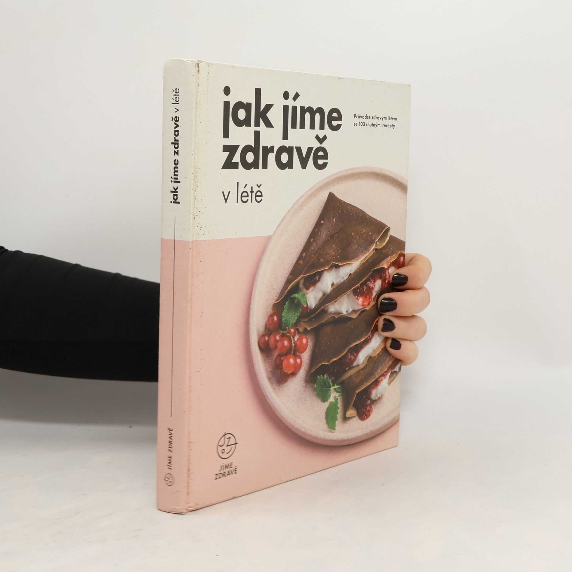 Kolektív autorov Jak jíme zdravě v létě