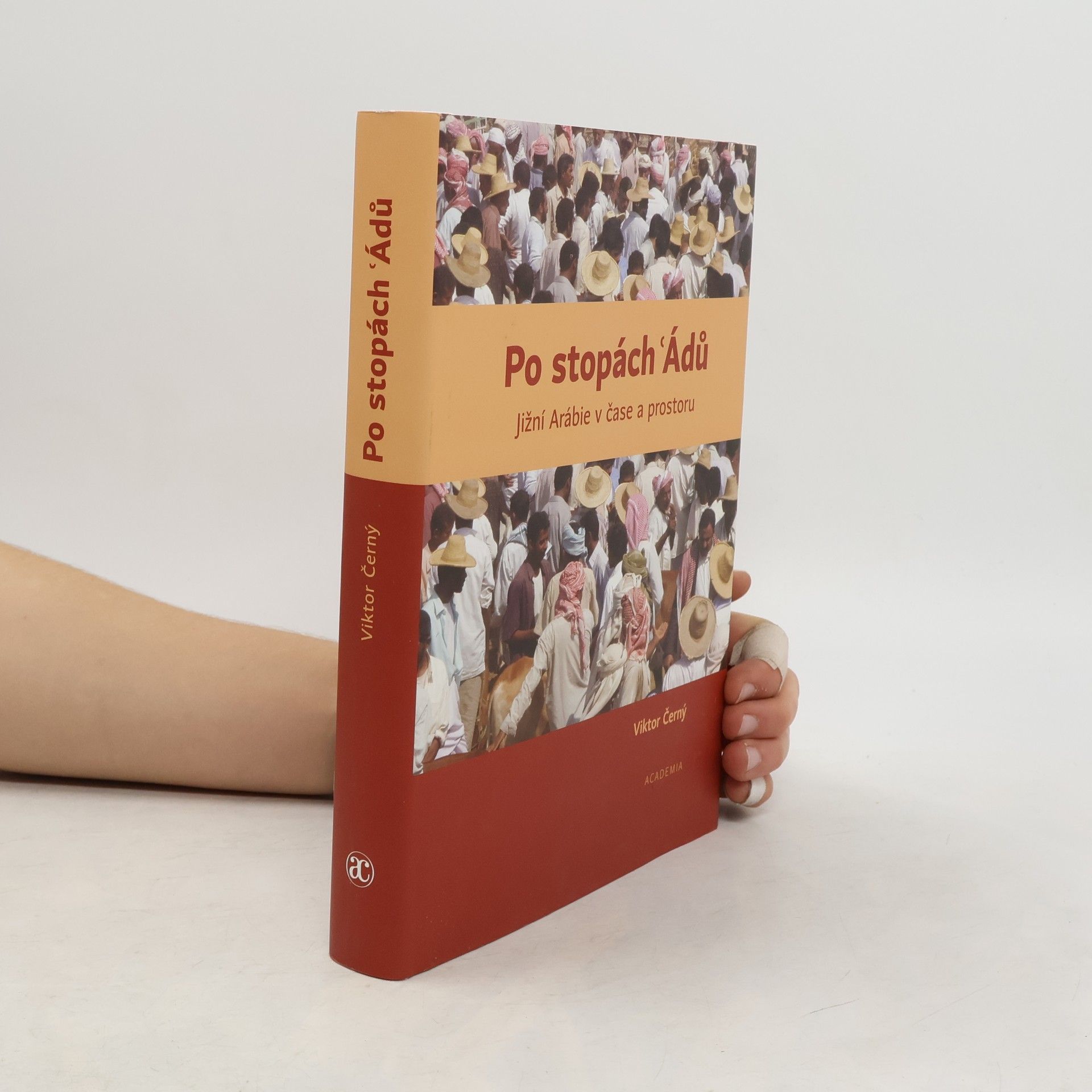 Po stopách Ádů - Jižní Arábie v čase a prostoru