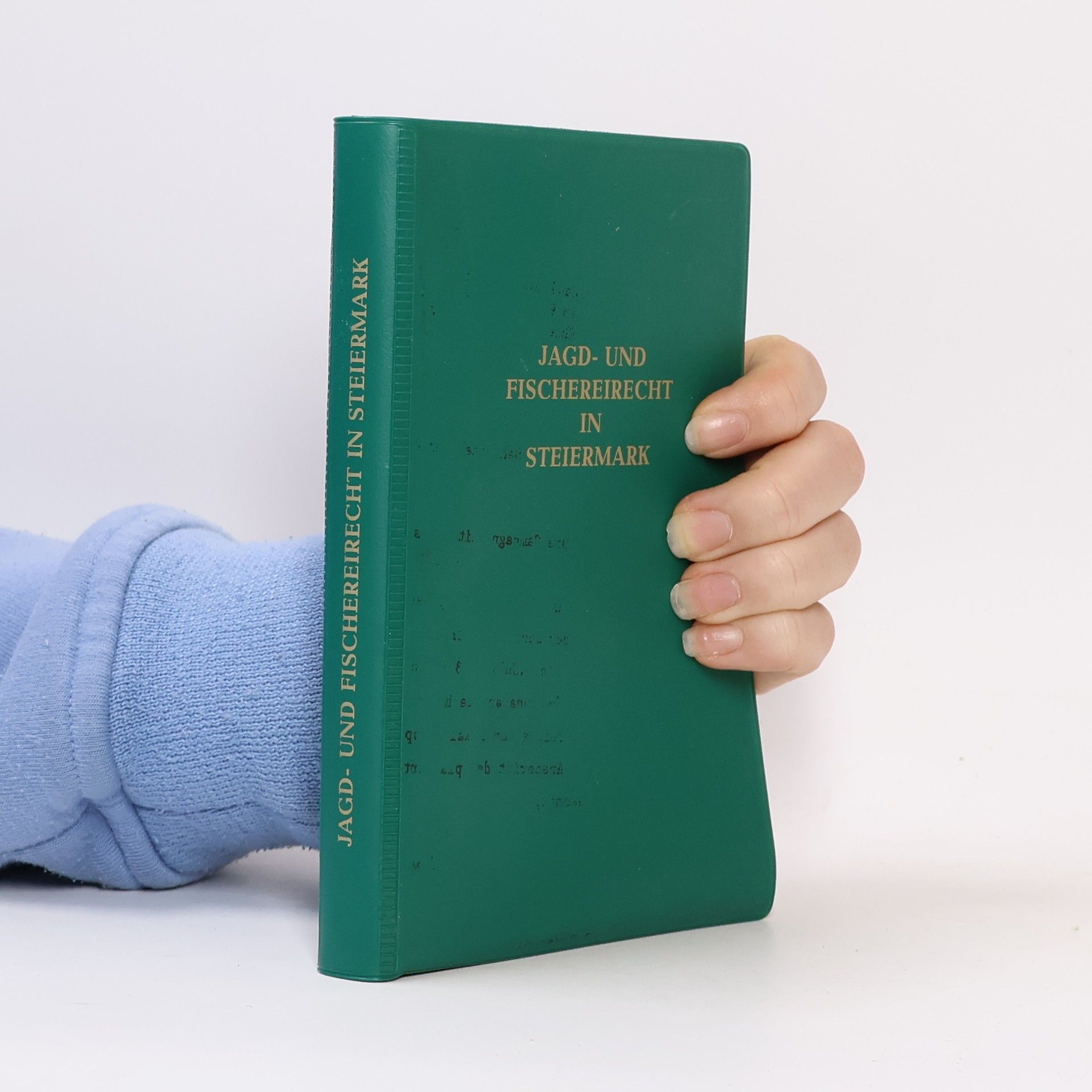 Kurt Hemmelmayr Jagd- und Fischereirecht in Steiermark