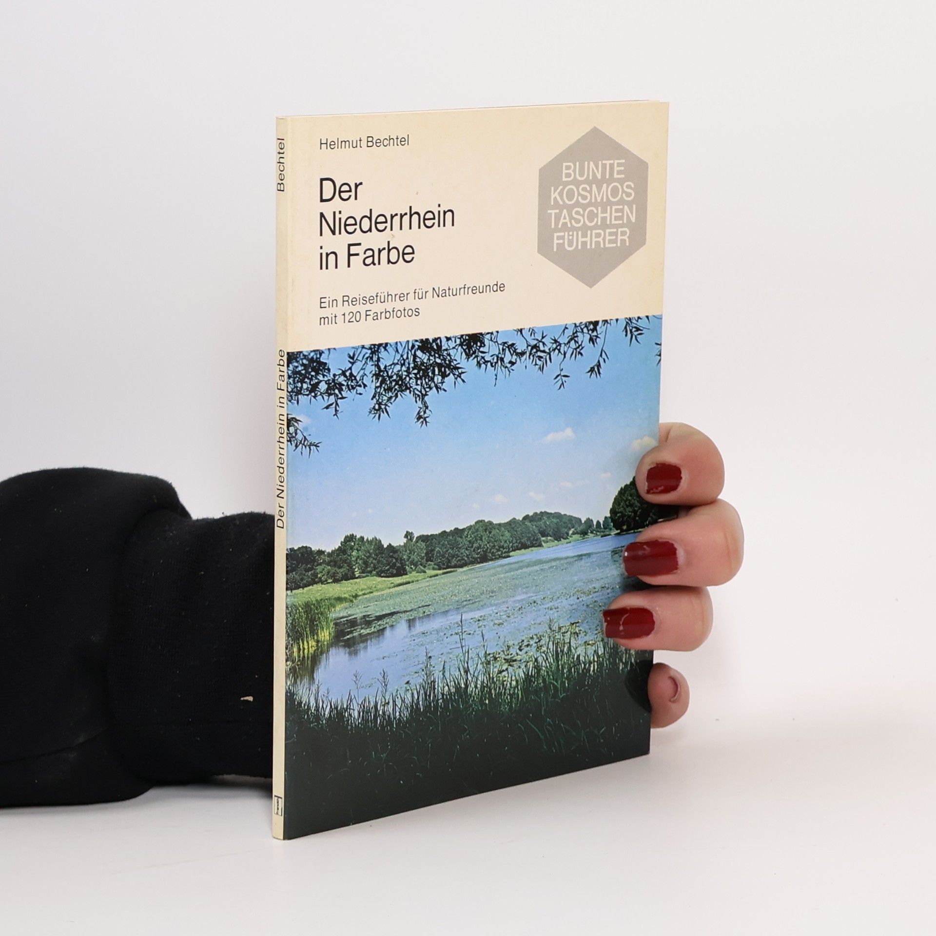 Helmut Bechtel Der Niederrhein in Farbe