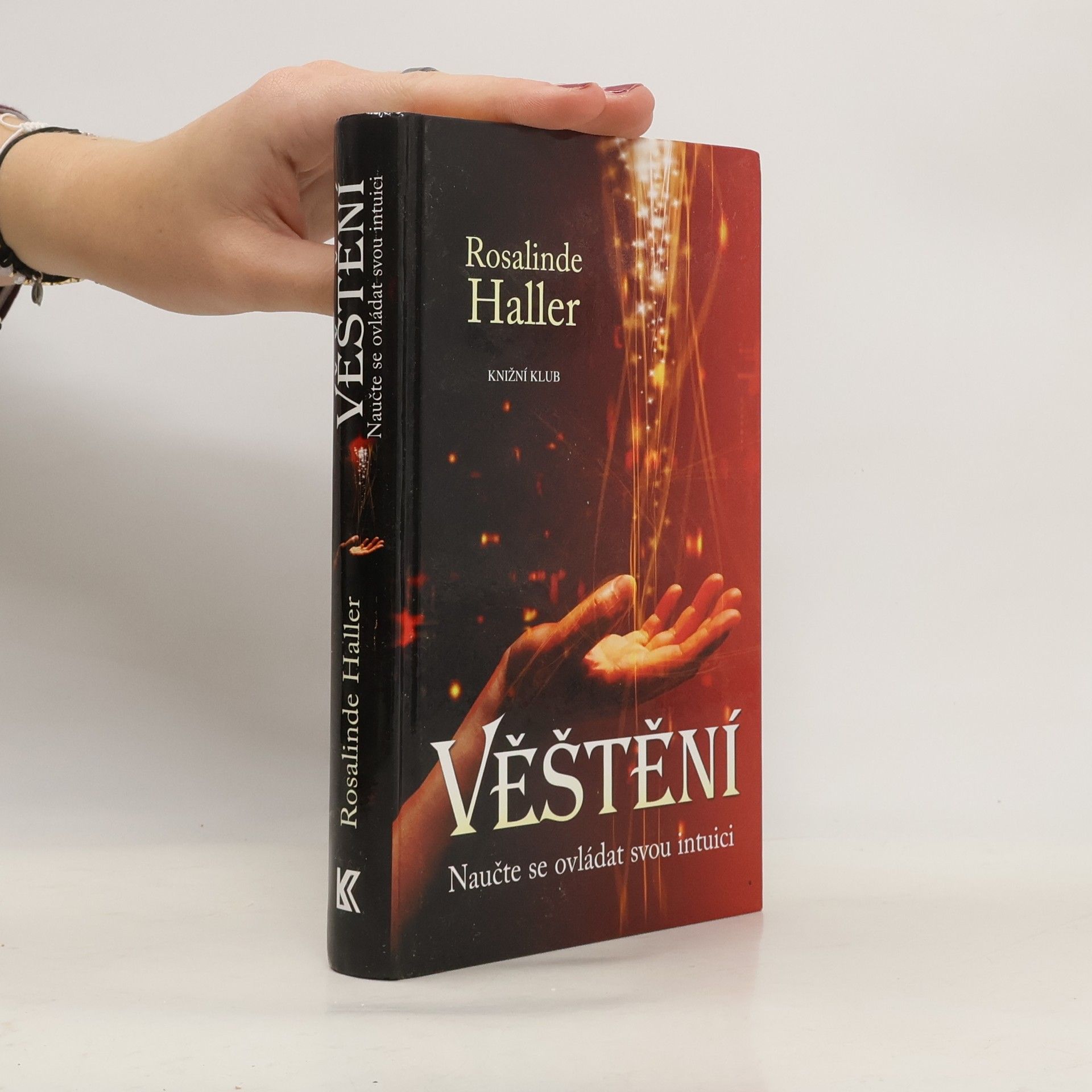 Rosalinde Haller Věštění. Naučte se ovládat svou intuici