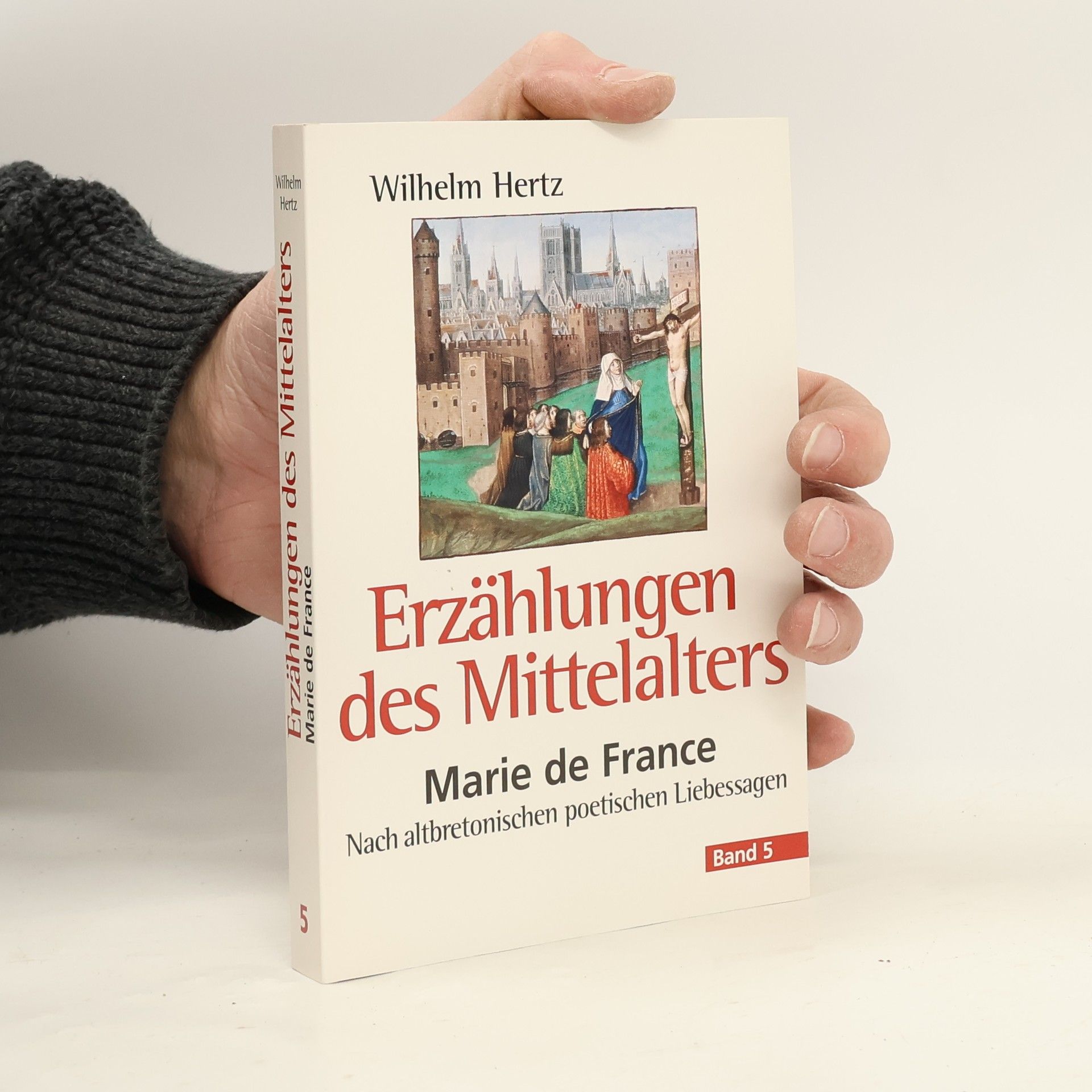 Wilhelm Herzt Erzählungen des Mittelalters 5. Marie de France
