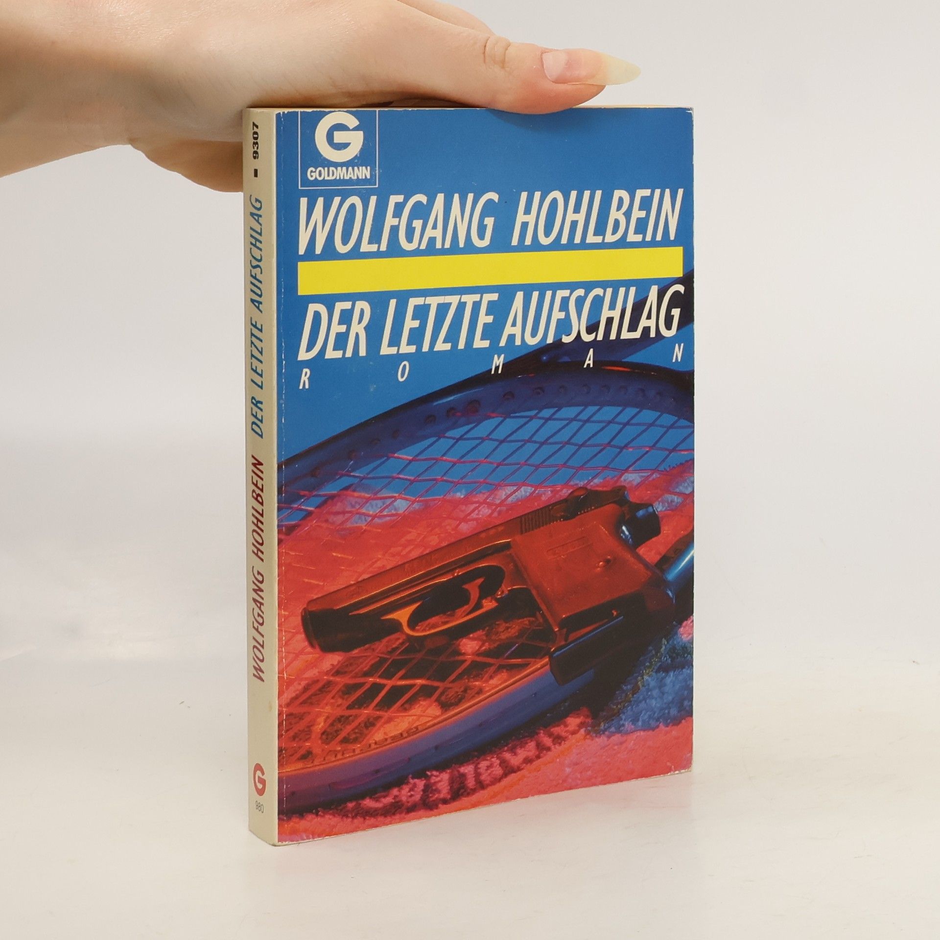 Wolfgang Hohlbein Der letzte Aufschlag. Roman