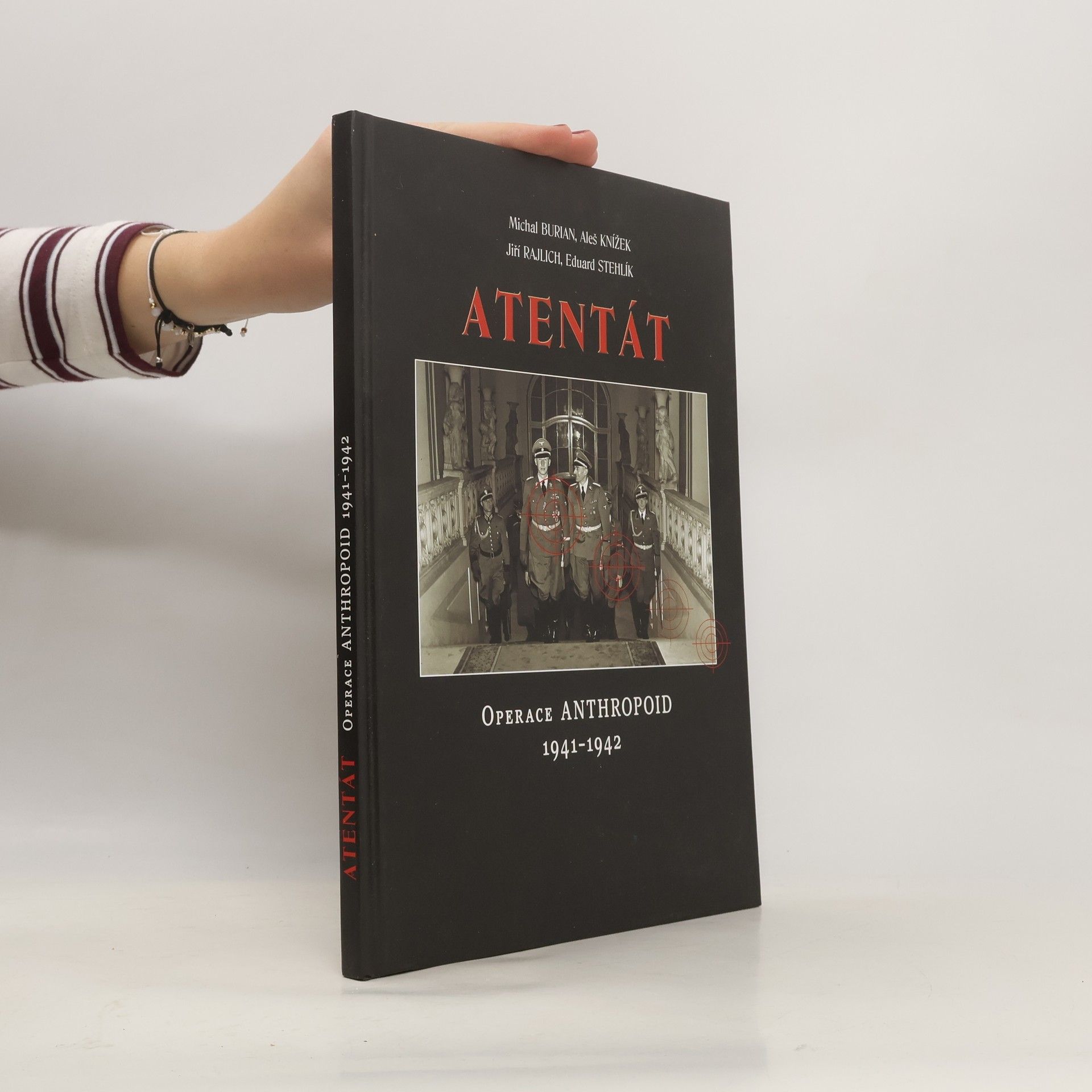 AA.VV. Atentát. Operace Anthropoid 1941-1942