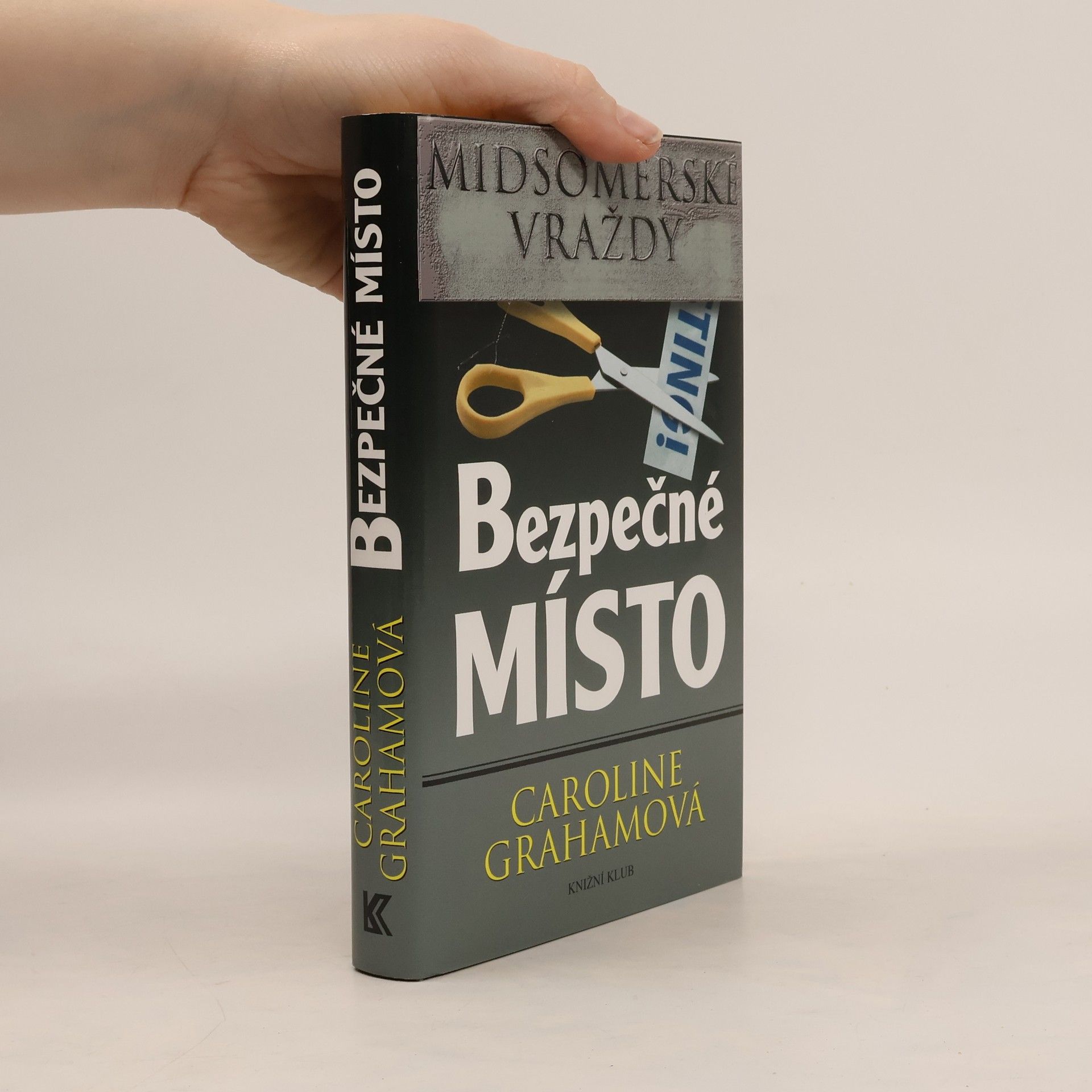 Caroline Graham Bezpečné místo