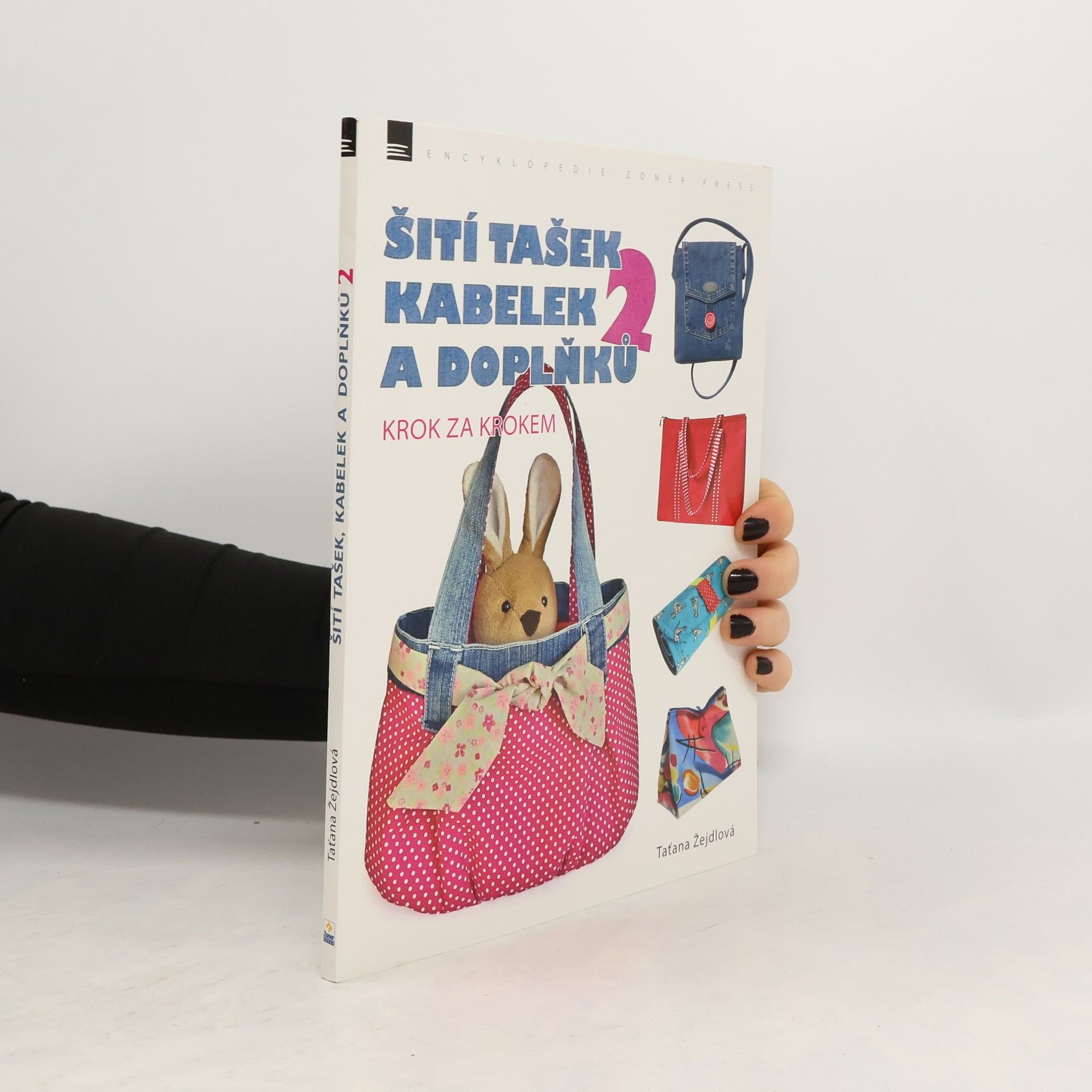 Šití tašek, kabelek a doplňků krok za krokem 2