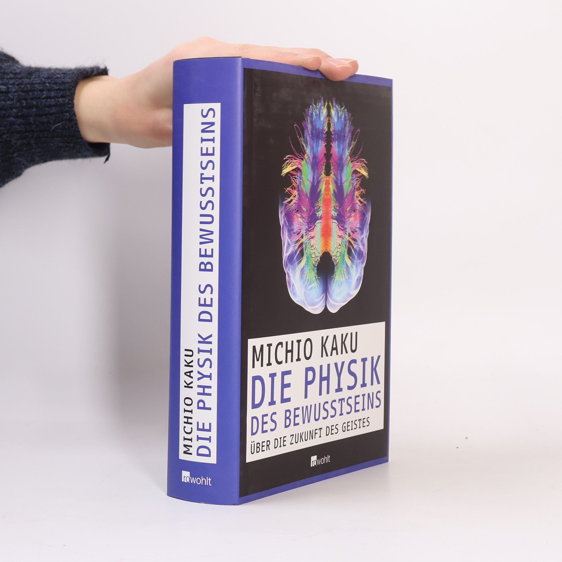 Michio Kaku Die Physik des Bewusstseins