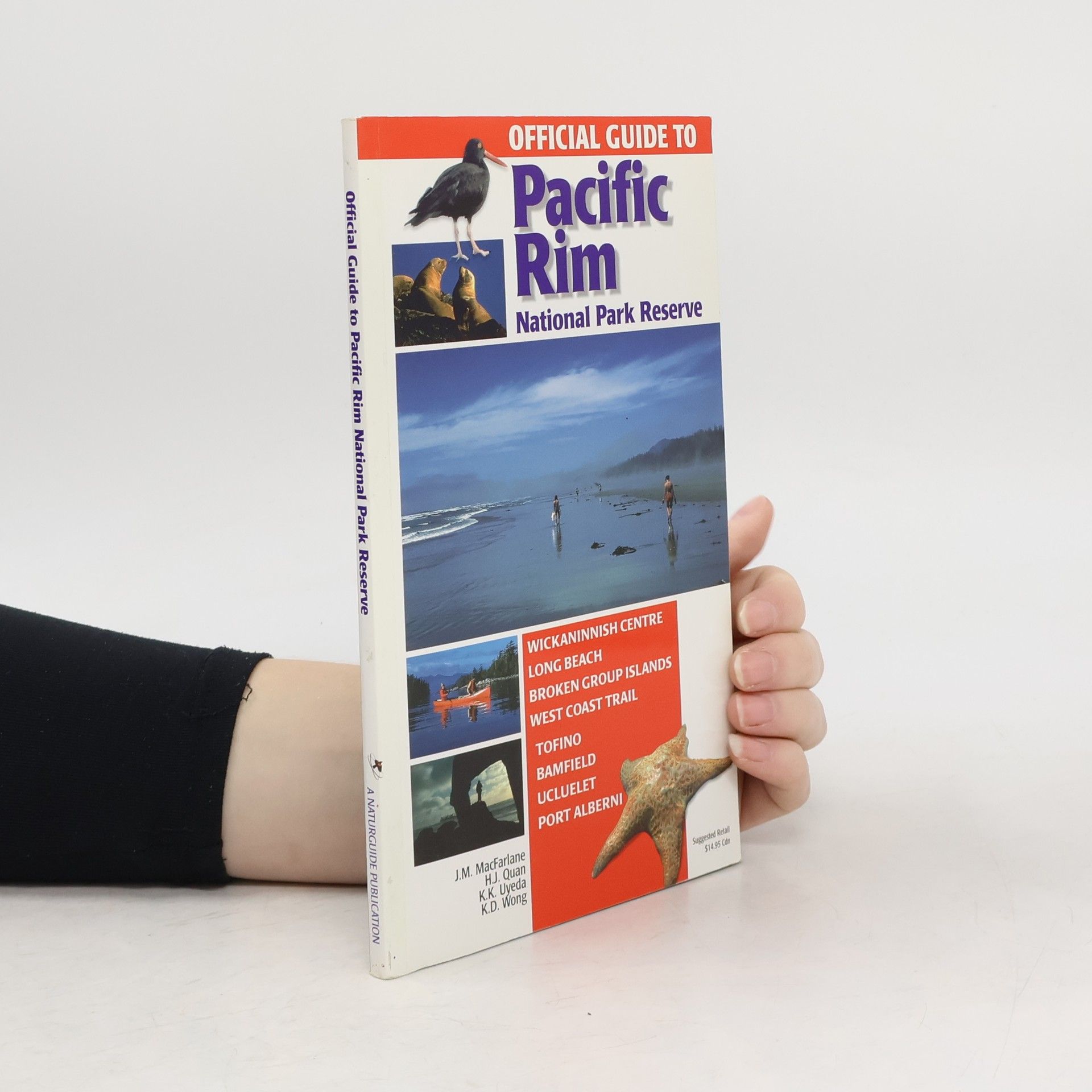 John Malcolm MacFarlane Official Guide to Pacific Rim National Park Reserve