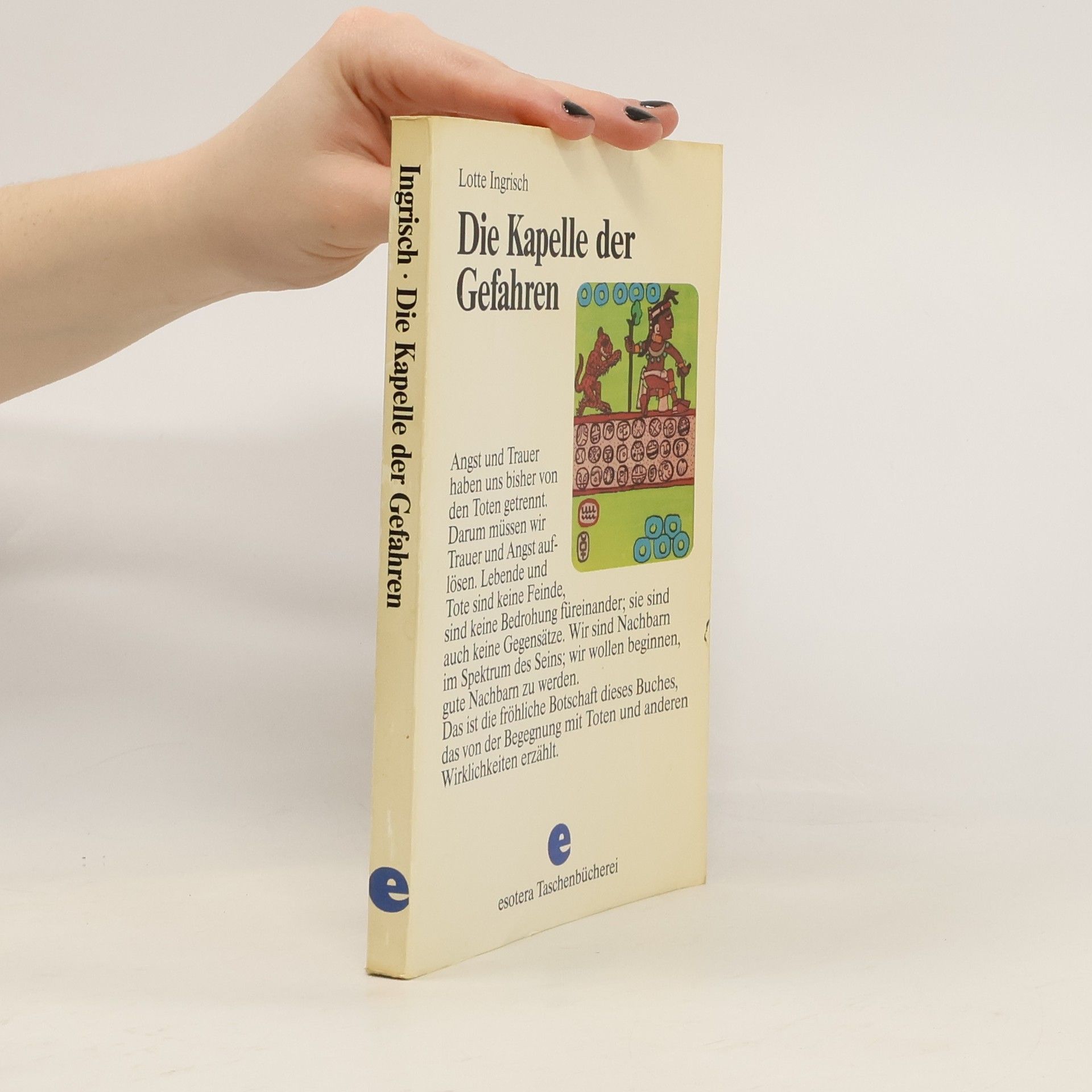 Lotte Ingrischová Die Kapelle der Gefahren