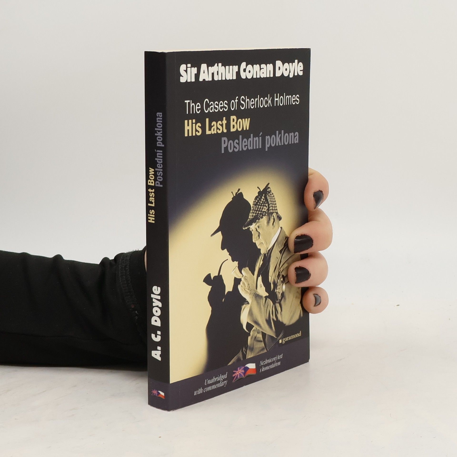 Eva Kondrysová His last bow and other adventures of Sherlock Holmes. Poslední poklona a jiné příběhy Sherlocka Holmese