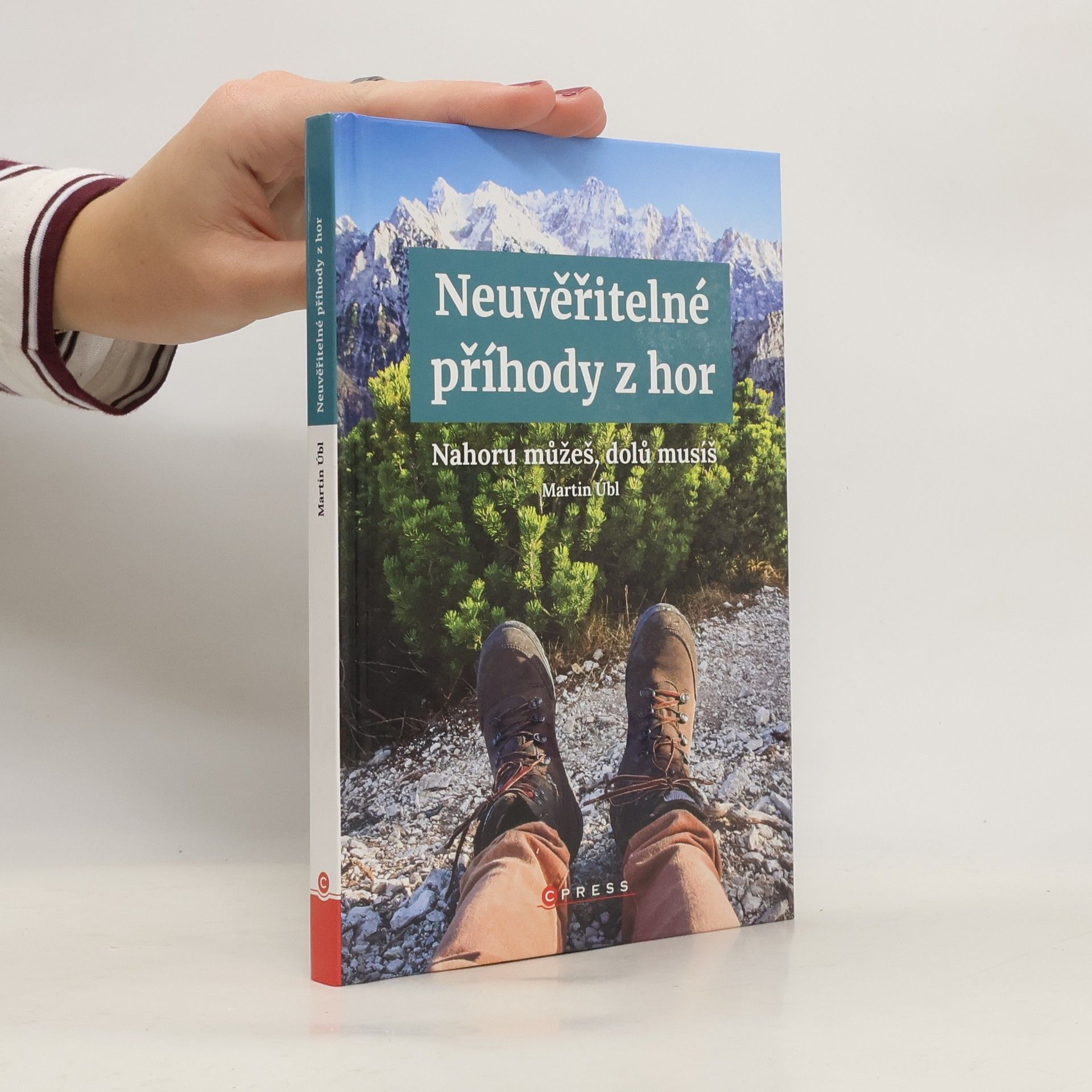 Neuvěřitelné příhody z hor. Nahoru můžeš, dolů musíš