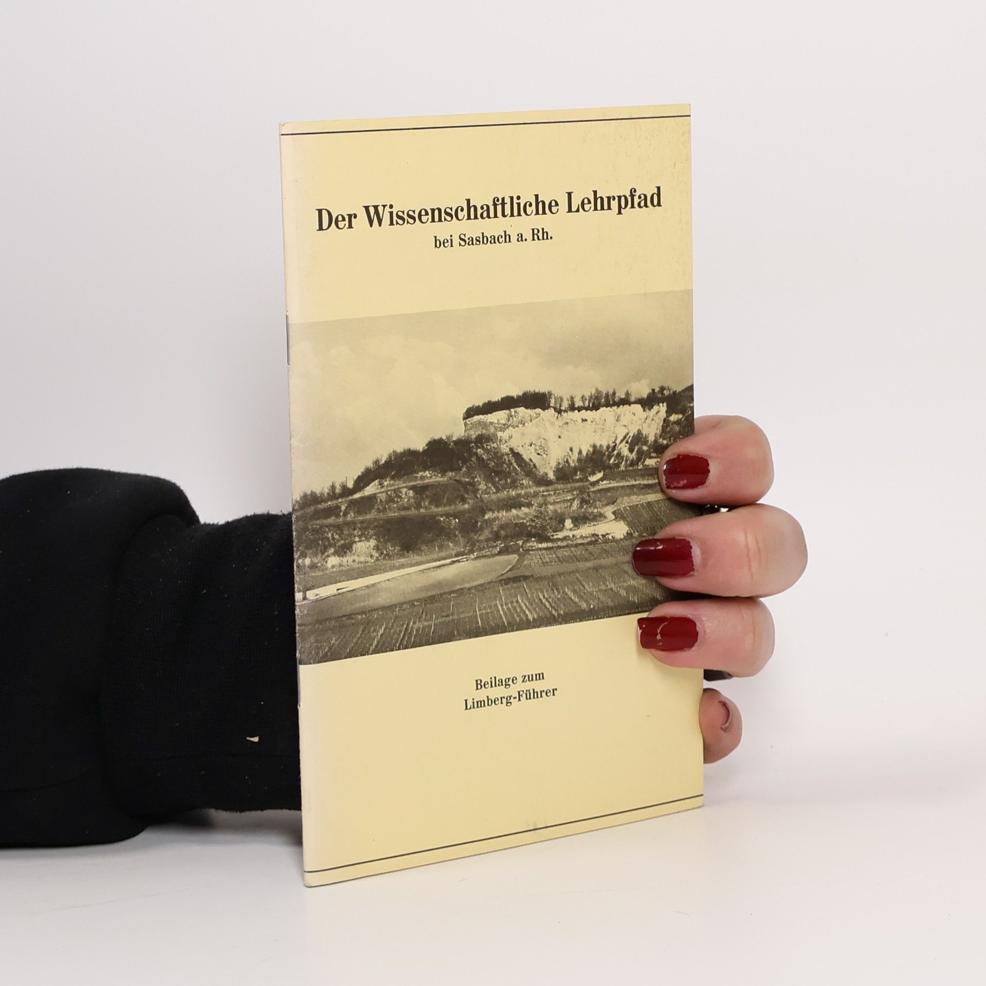 Ratold Moriell Der Wissenschaftliche Lehrpfad bei Sasbach a. Rh.