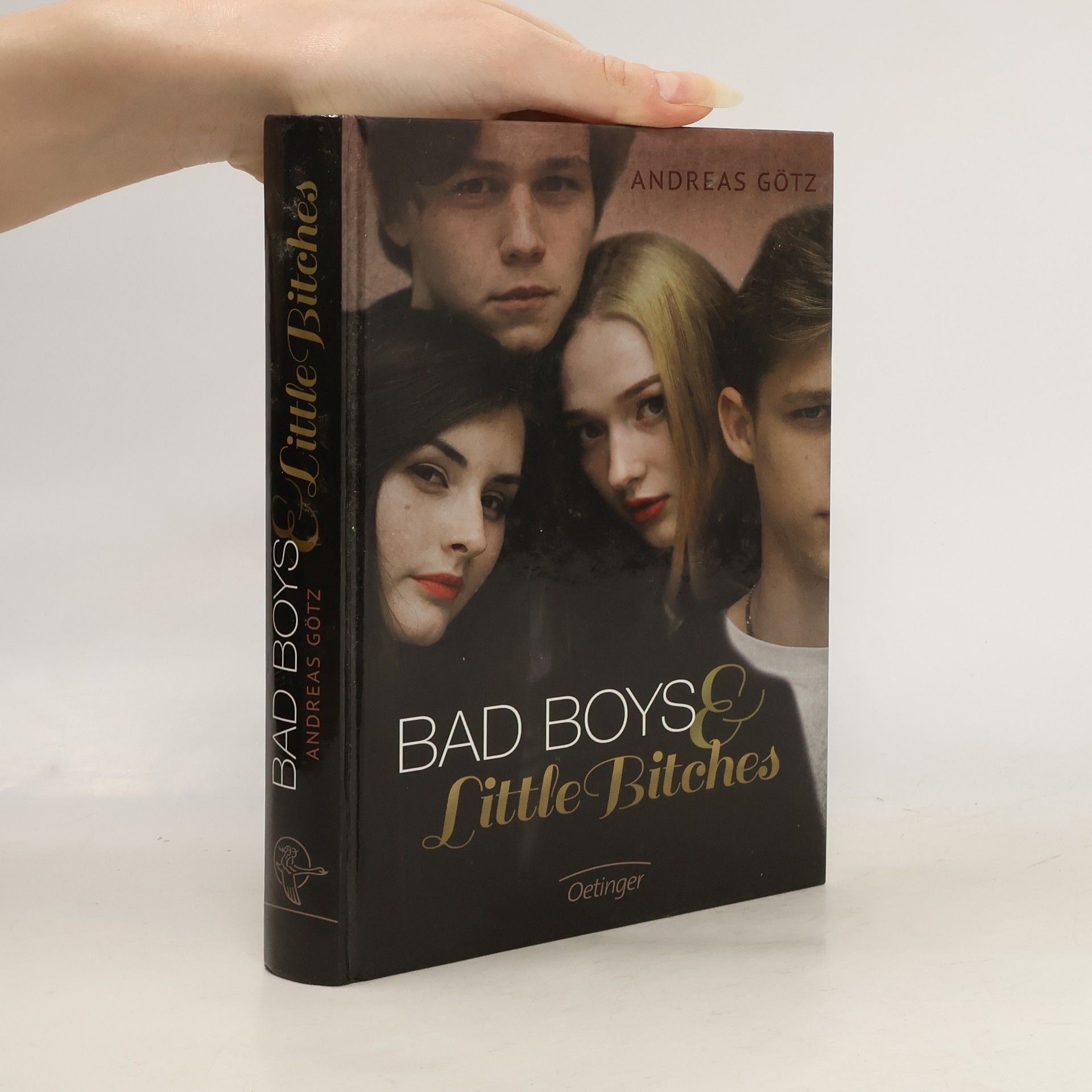 Andreas Götz Bad boys & little bitches