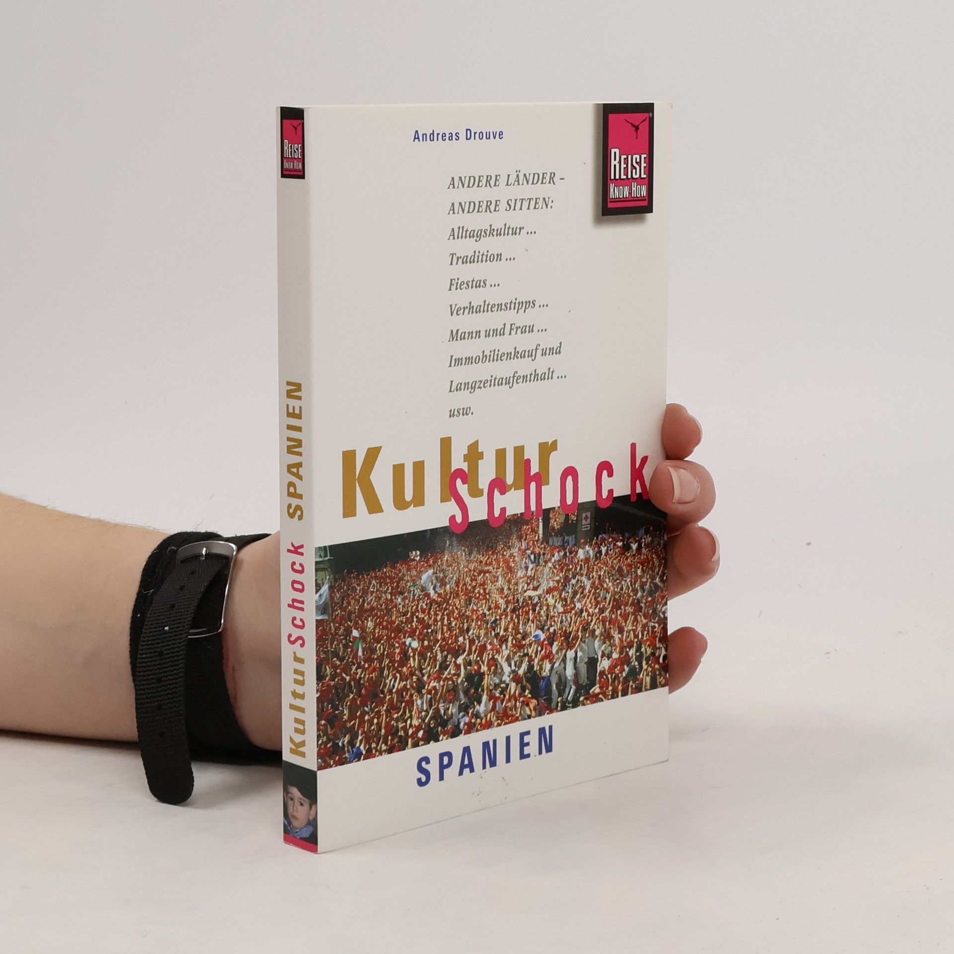 Andreas Drouve Kultur-Schock Spanien