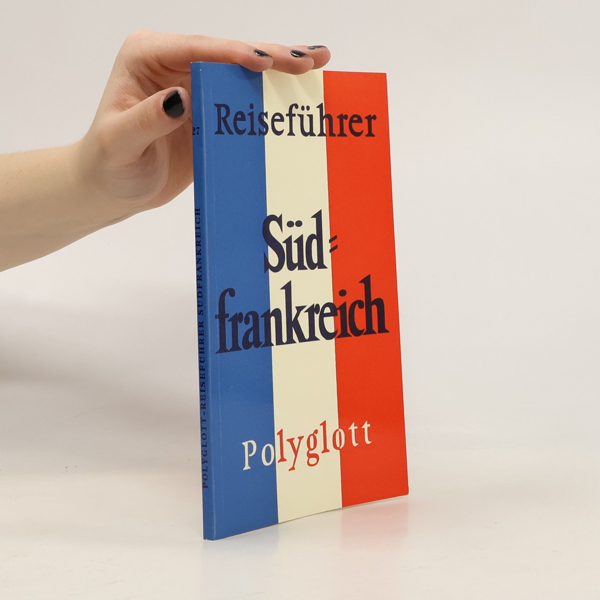 Kolektiv autorů Reiseführer Südfrankreich