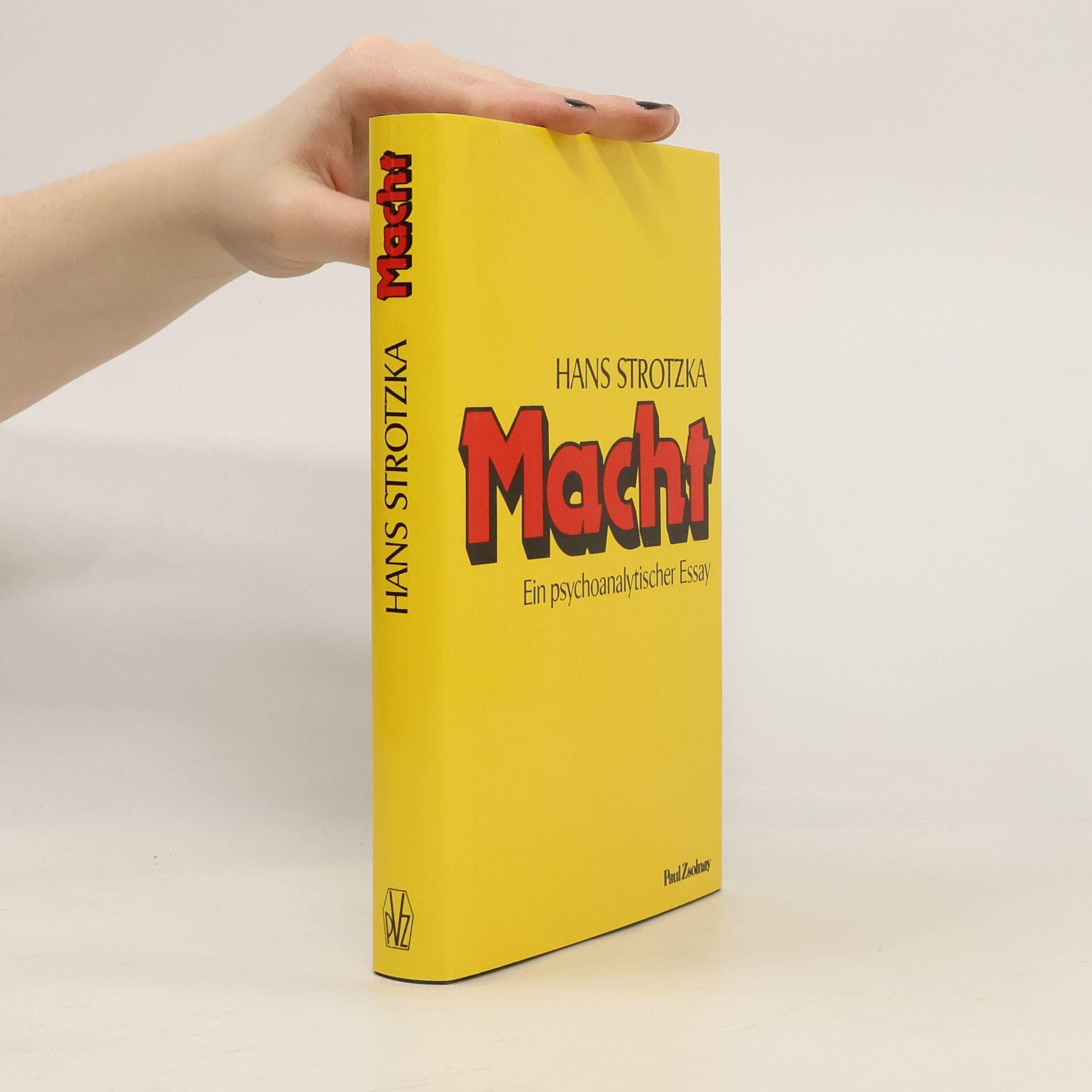 Hans Strotzka Macht Ein psychoanalytischer Essay