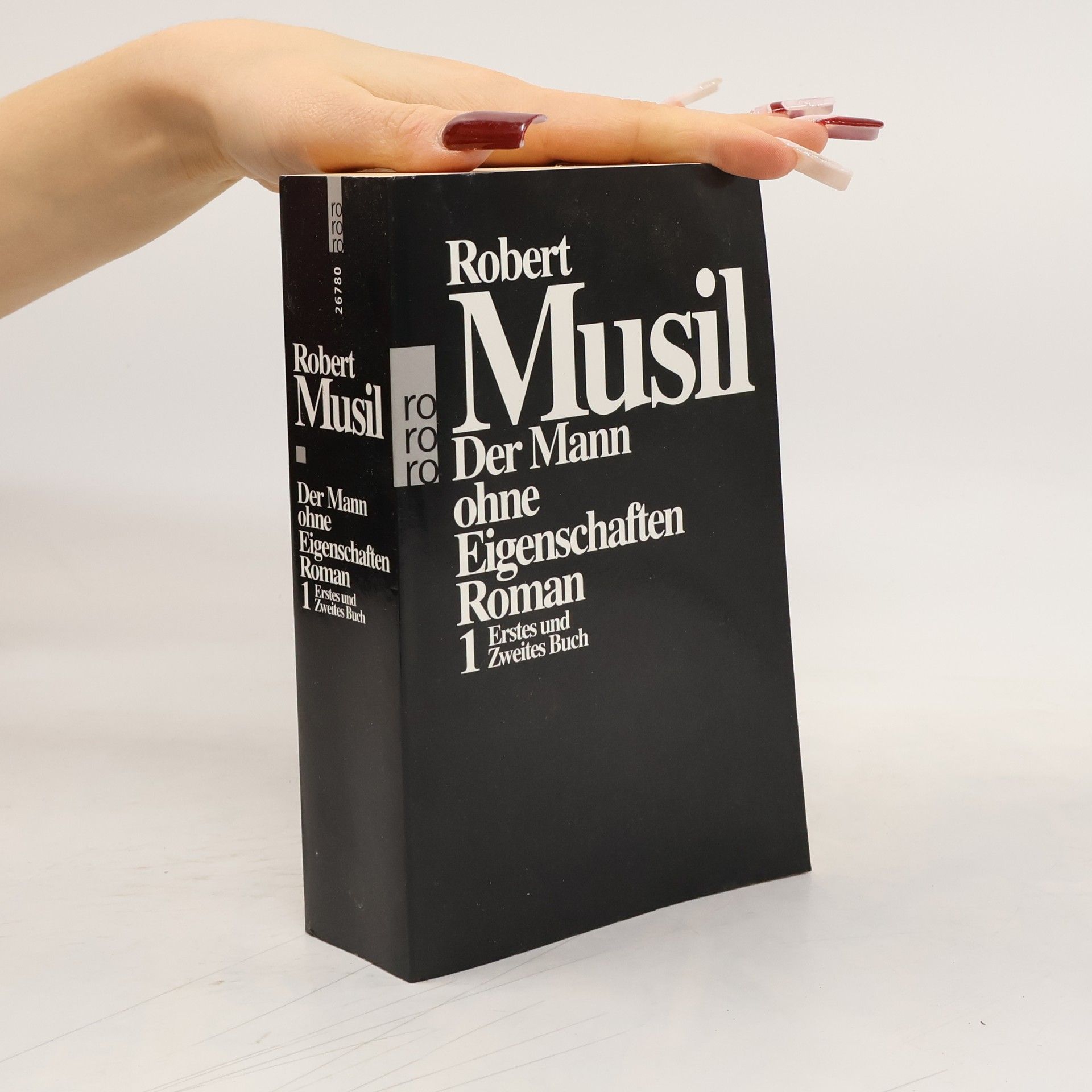 Robert Musil Der Mann ohne Eigenschaften I