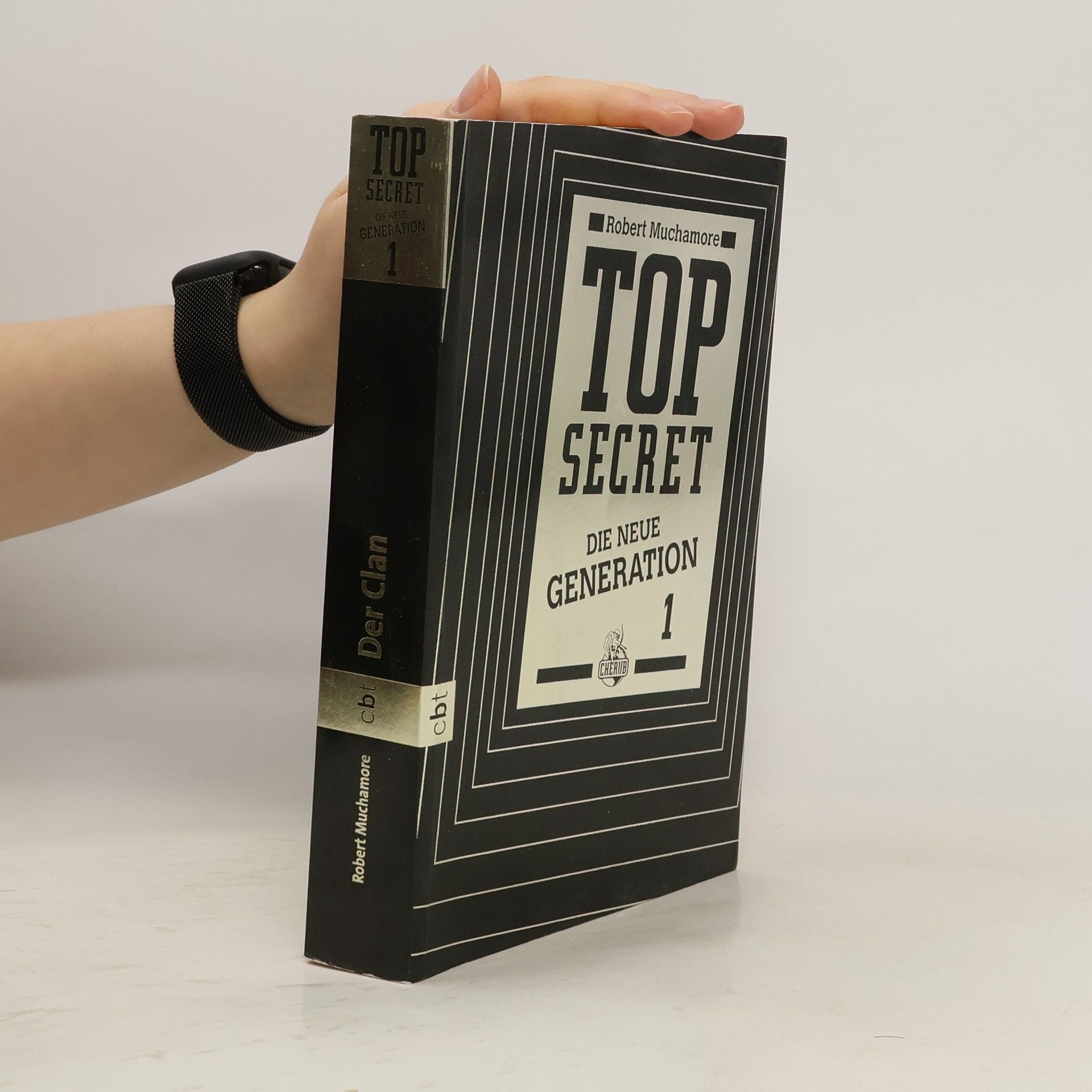 Robert Muchamore Top Secret 1. Die neue Generation. Der Clan