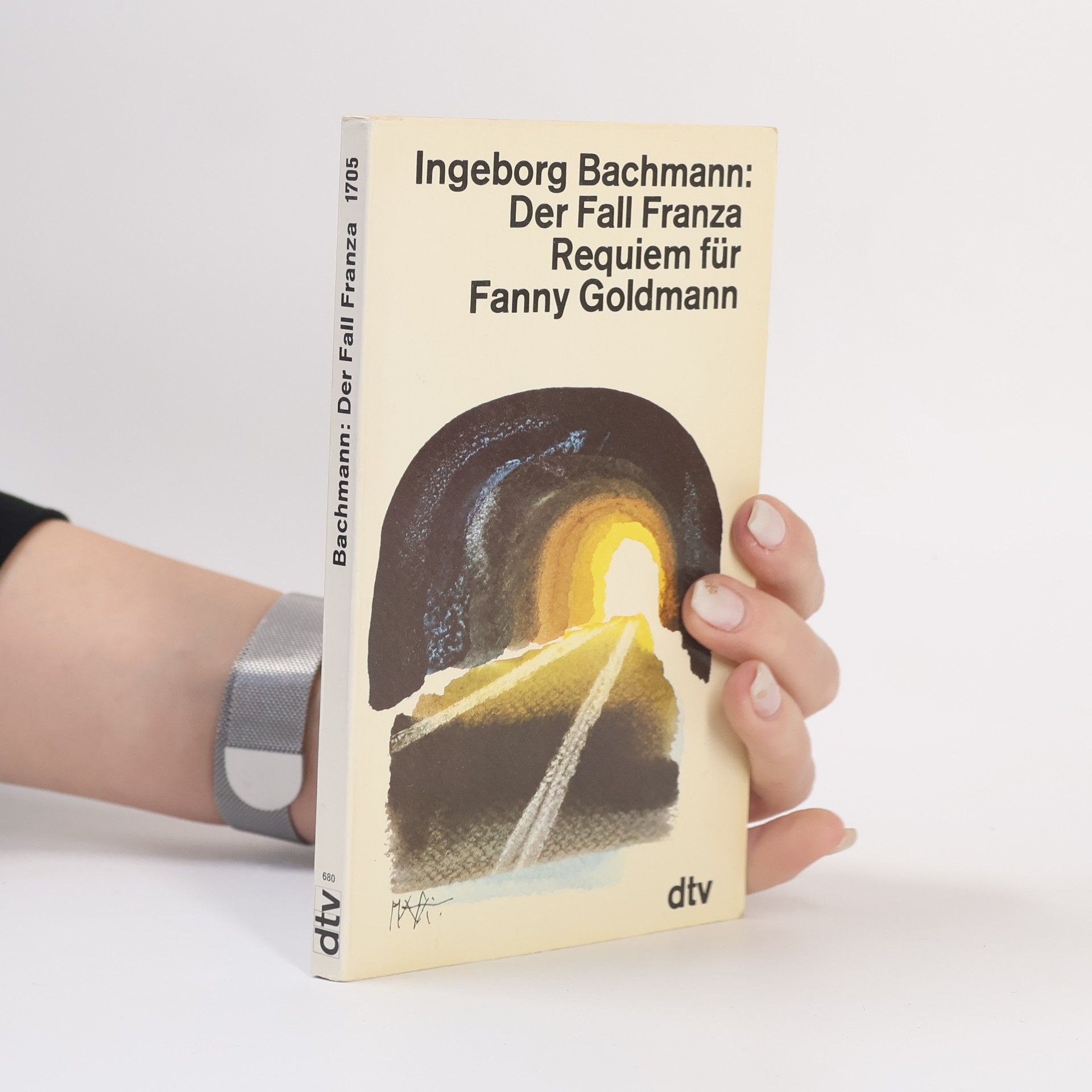 Ingeborg Bachmann Der Fall Franza; Requiem für Fanny Goldmann