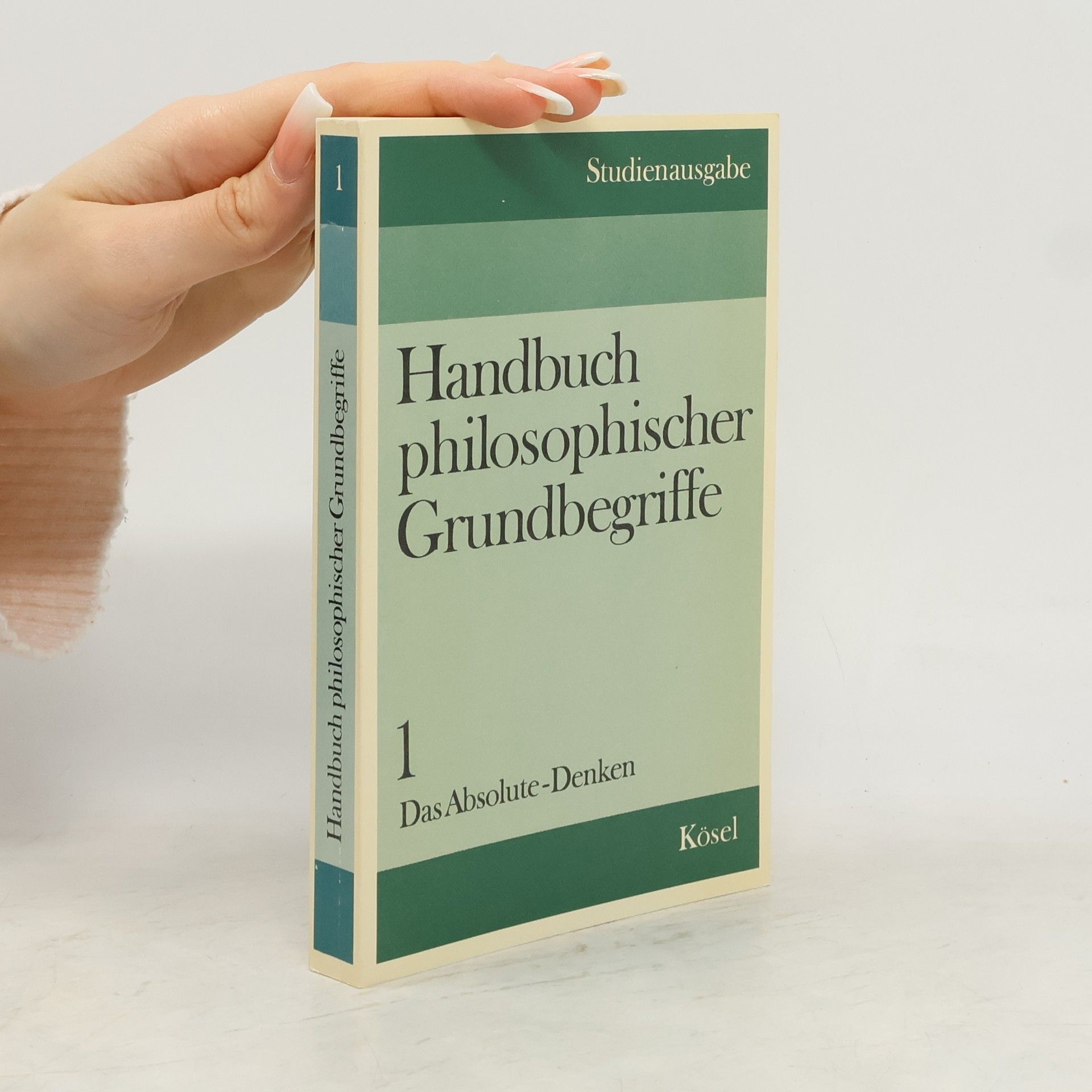 Handbuch philosophischer Grundbegriffe 1