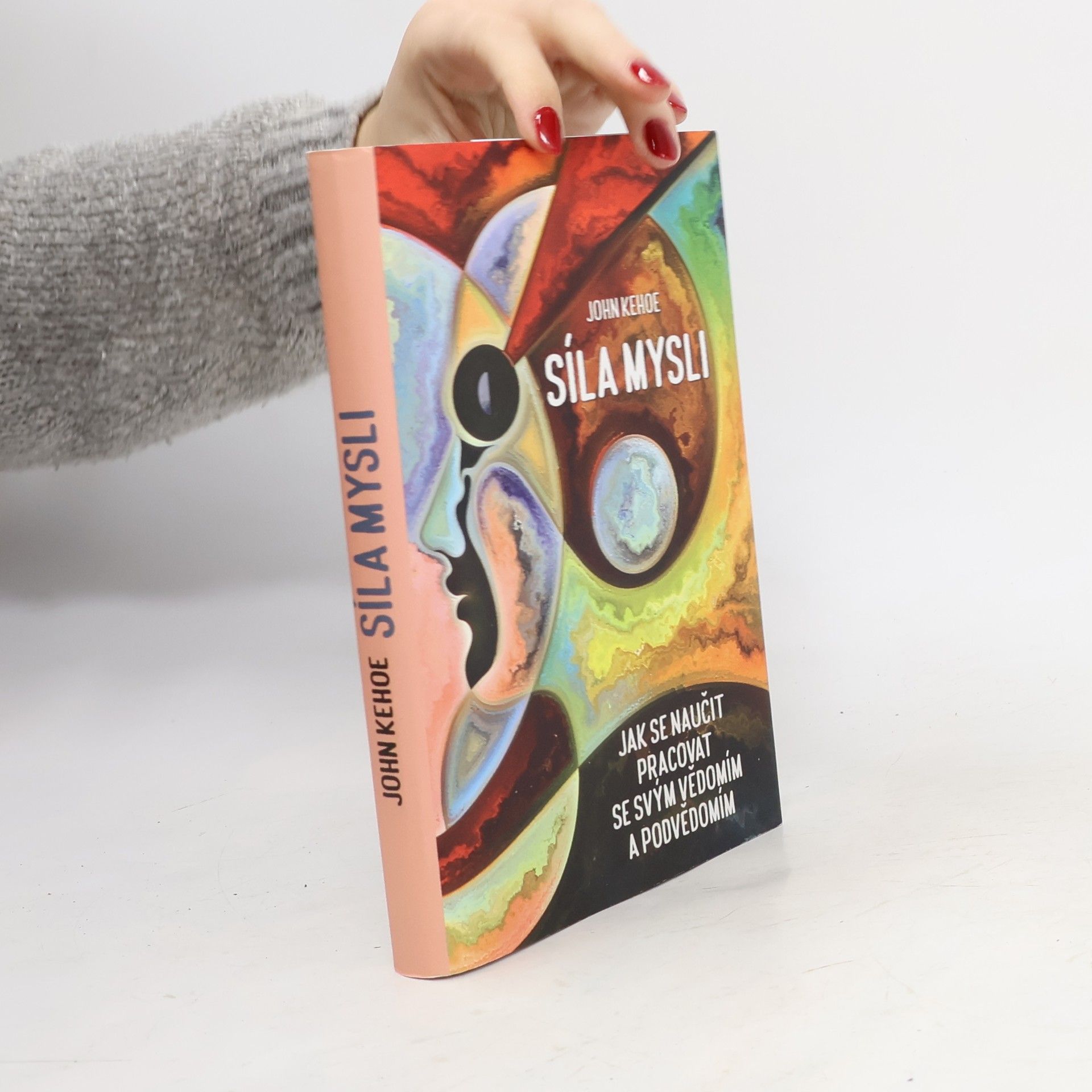 John Kehoe Síla mysli