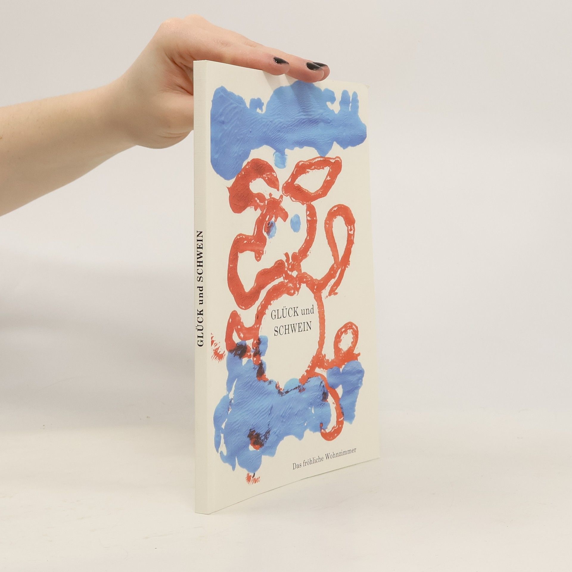 Autorenkollektiv Glück und Schwein