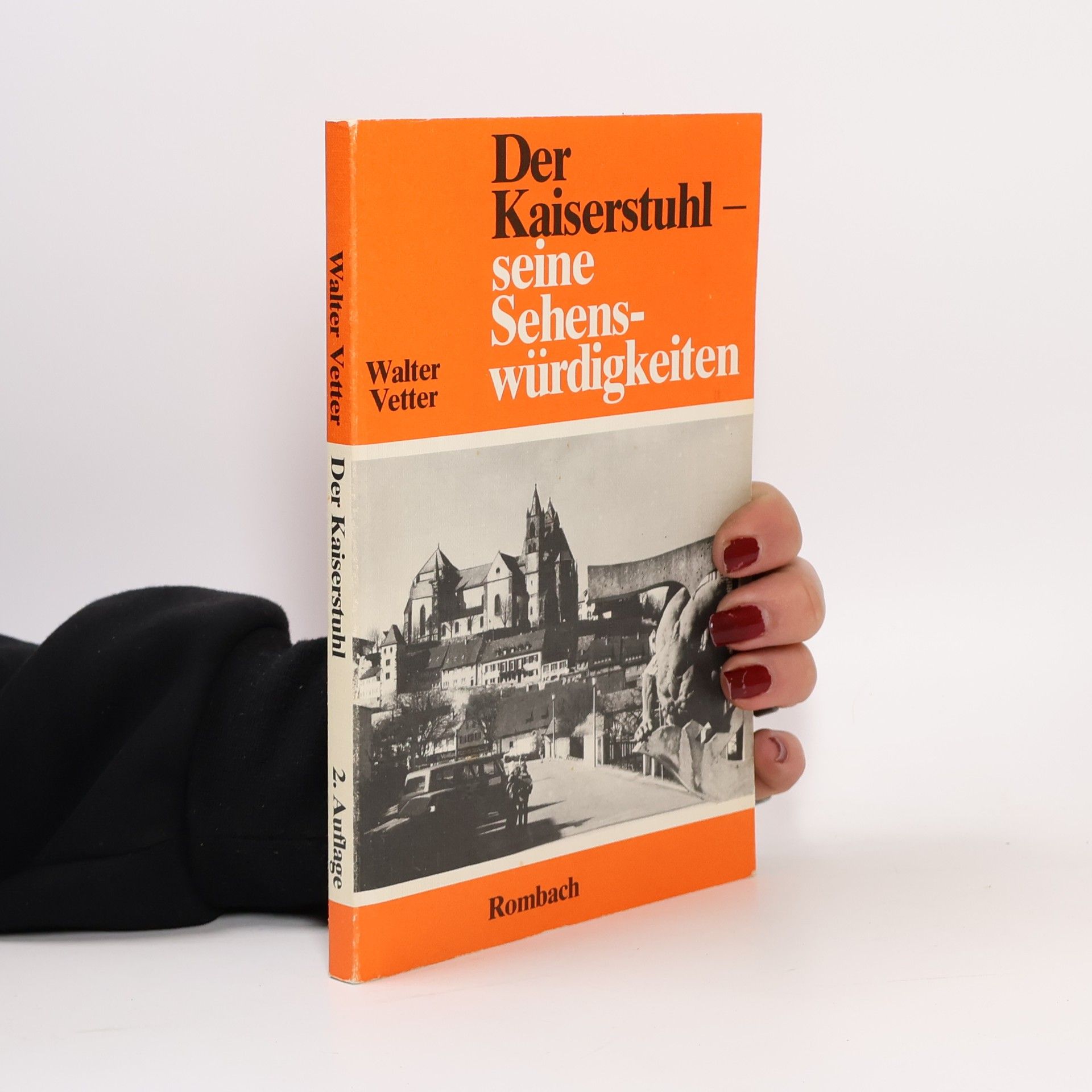 Der Kaiserstuhl, seine Sehenswürdigkeiten - 2. Auflage