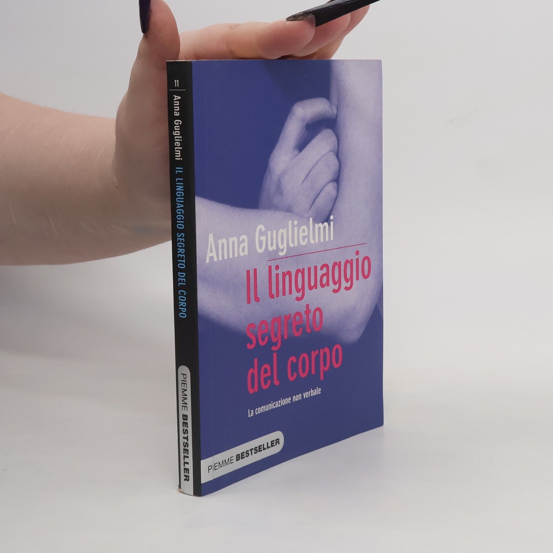 Anna Guglielmi Il linguaggio segreto del corpo