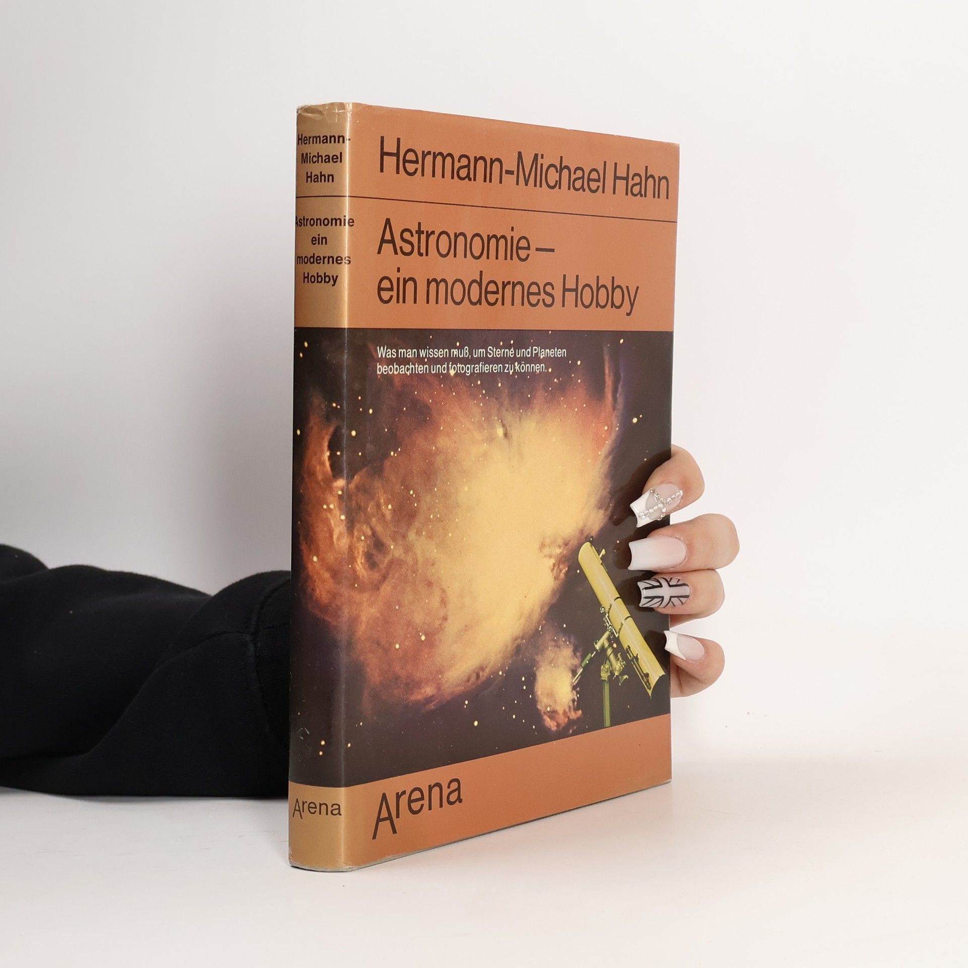 Michael Hahn Astronomie, ein modernes Hobby
