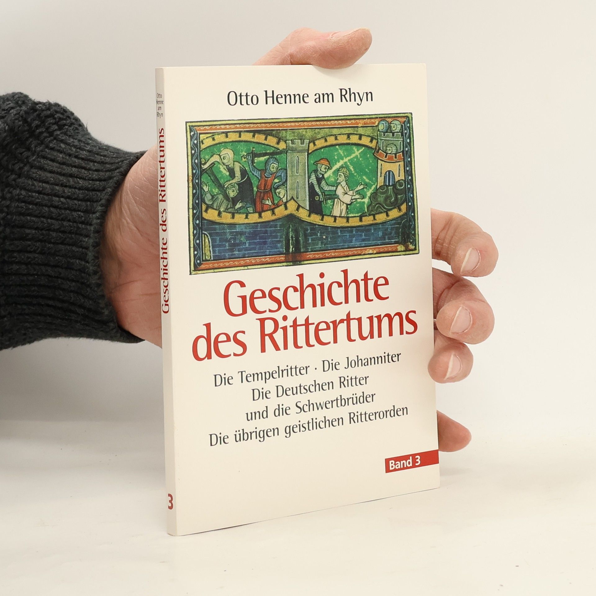 Otto Henne am Rhyn Geschichte des Rittertums 3