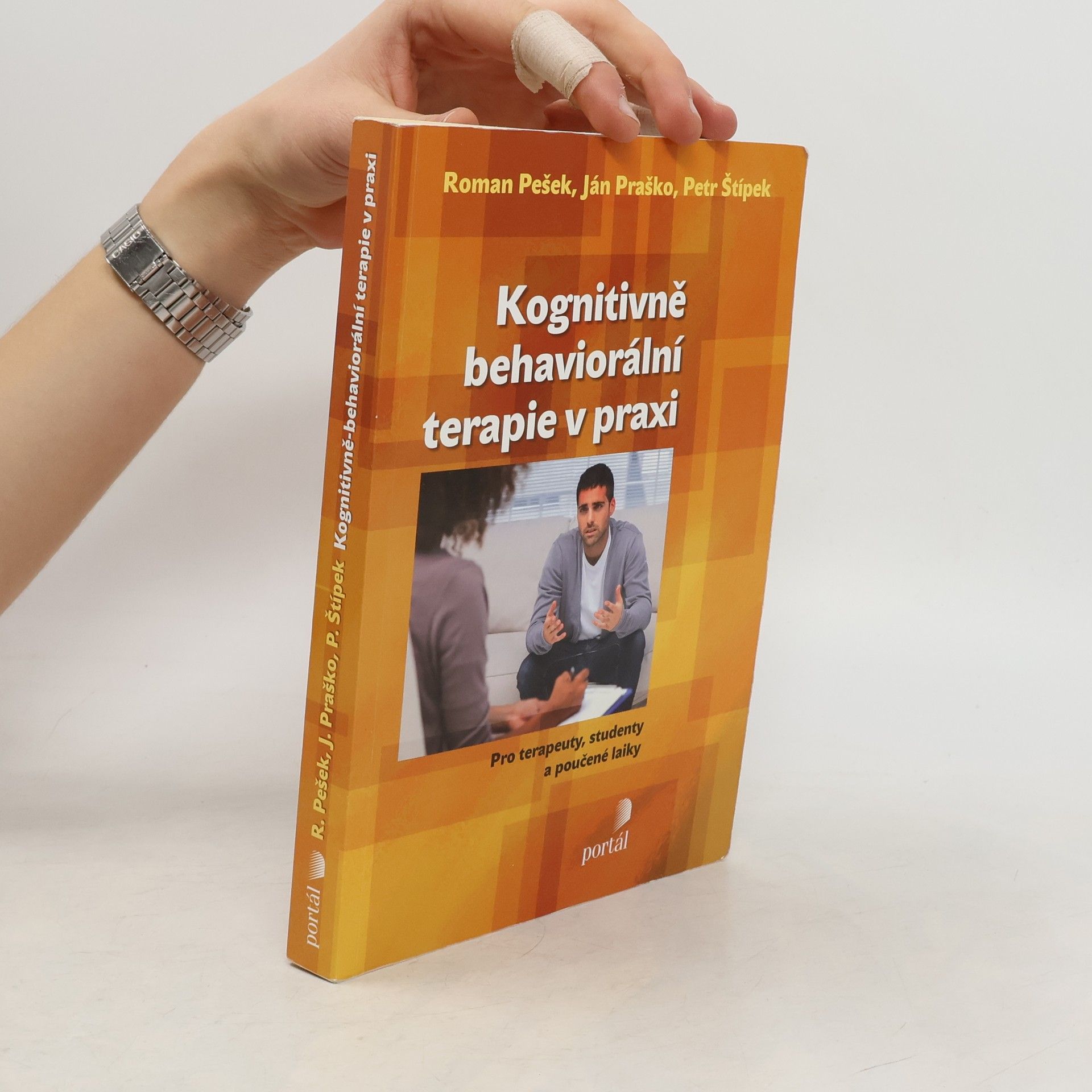 Roman Pešek Kognitivně-behaviorální terapie v praxi. Pro terapeuty, studenty a poučené laiky