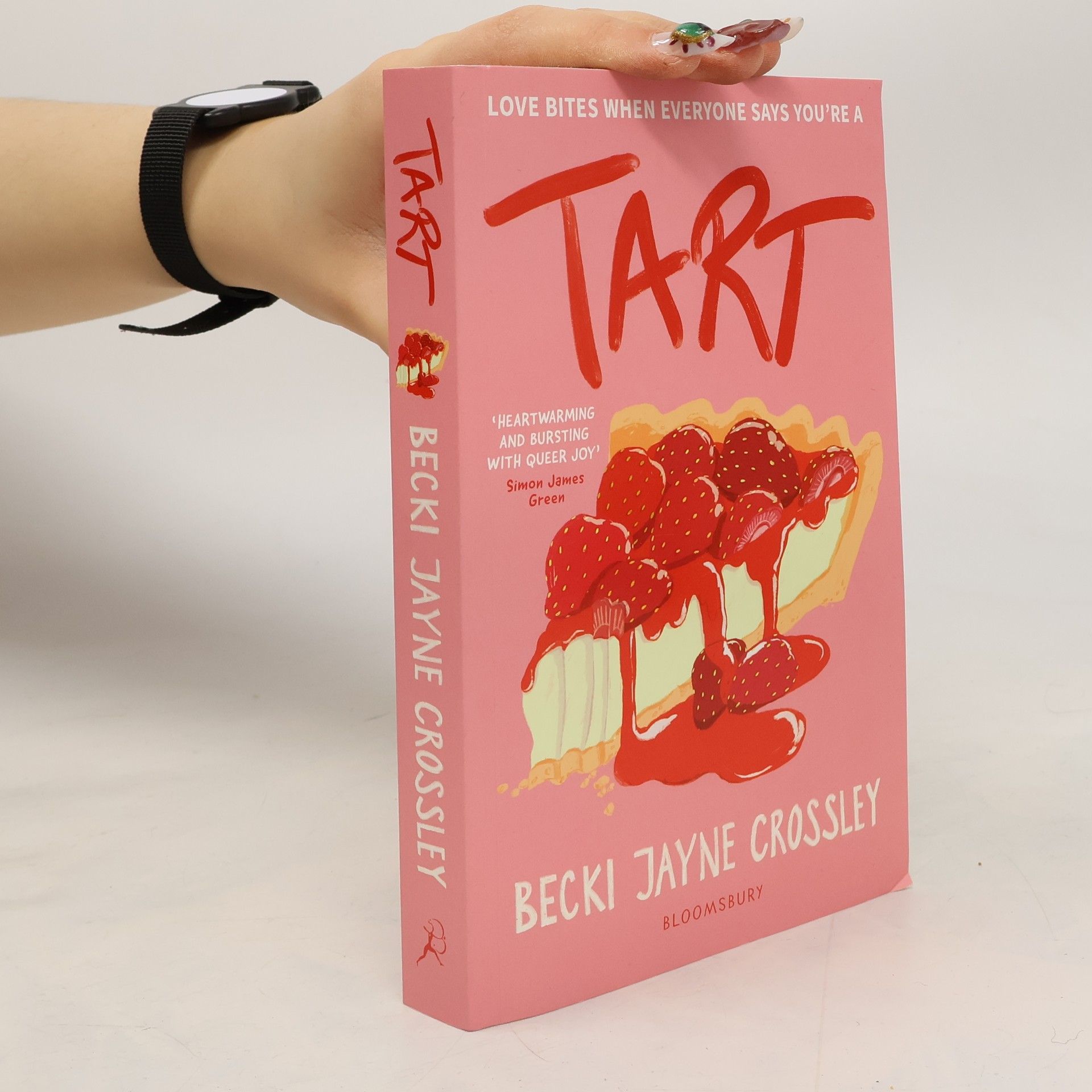 Becki Jayne Crossley Tart: 'A heartwarming story, bursting with queer joy' - Simon James Green