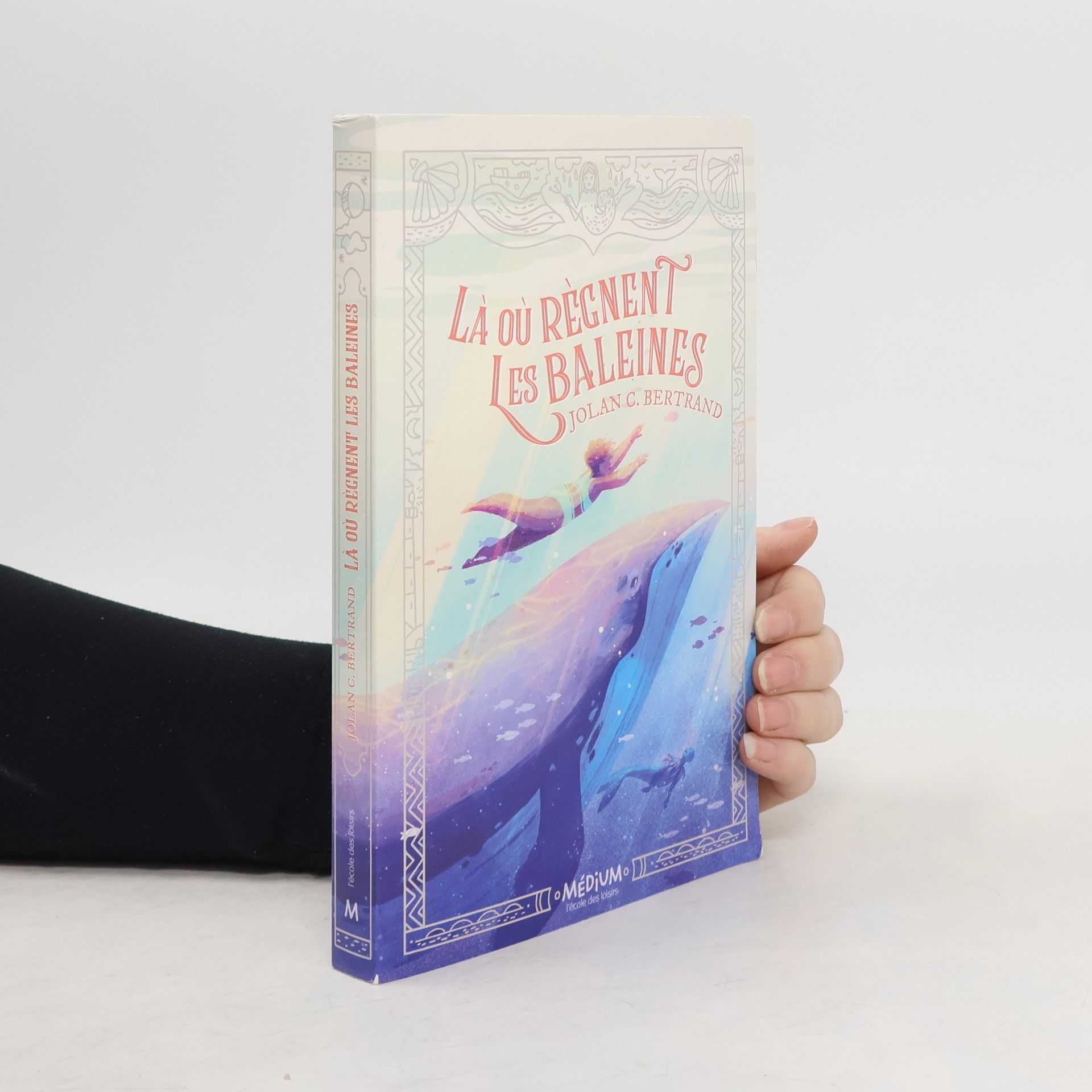 Jolan C. Bertrand Là où règnent les baleines