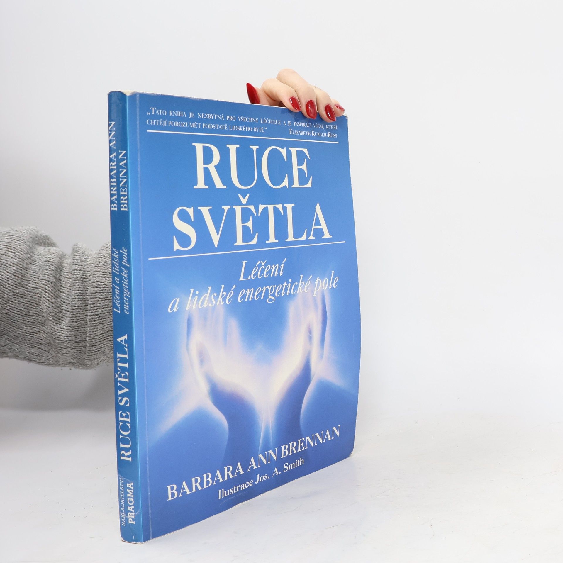 Ruce světla. Léčení a lidské energetické pole